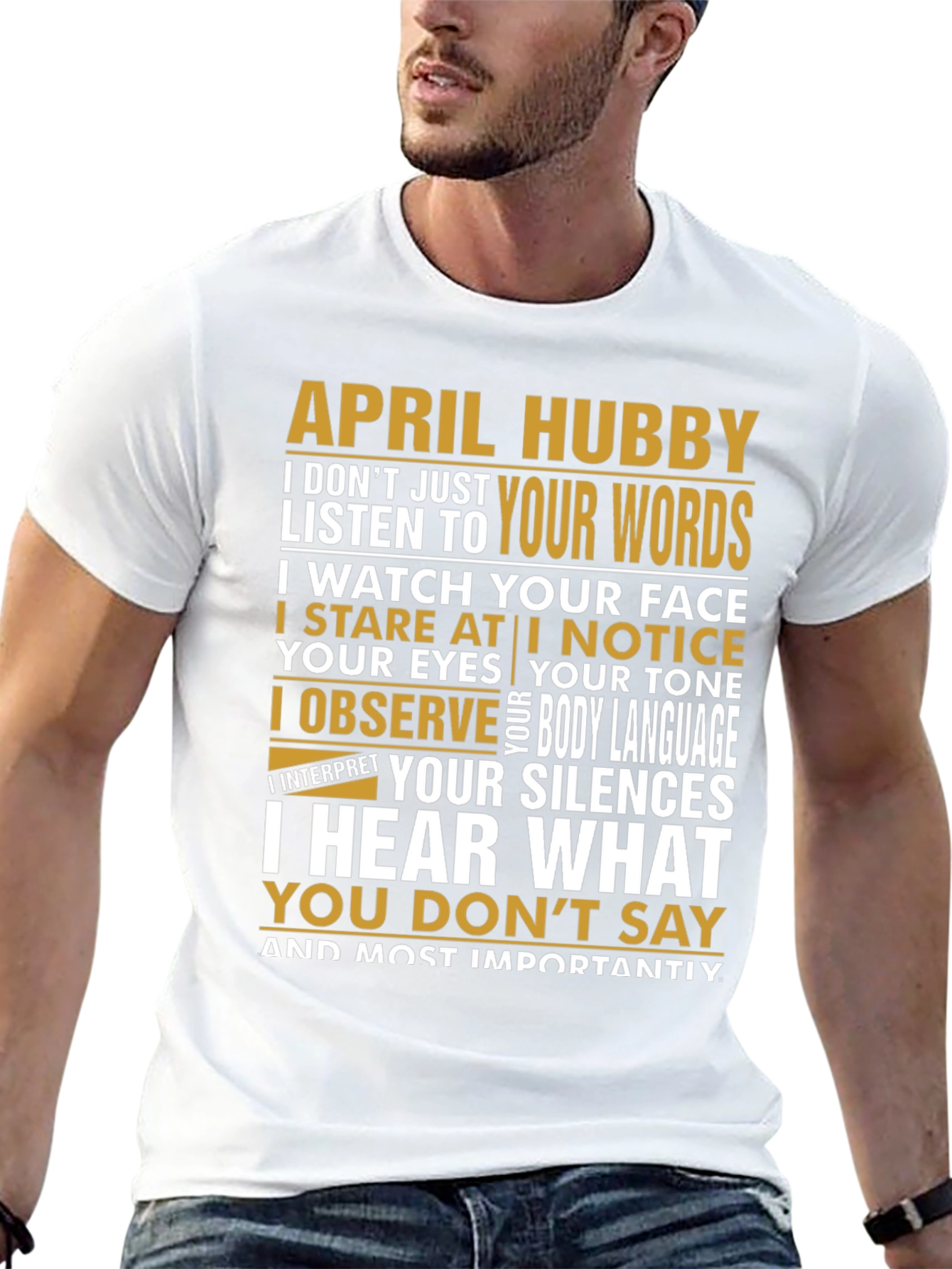 April Hubby Graphic T-Shirt - Relationship Humor