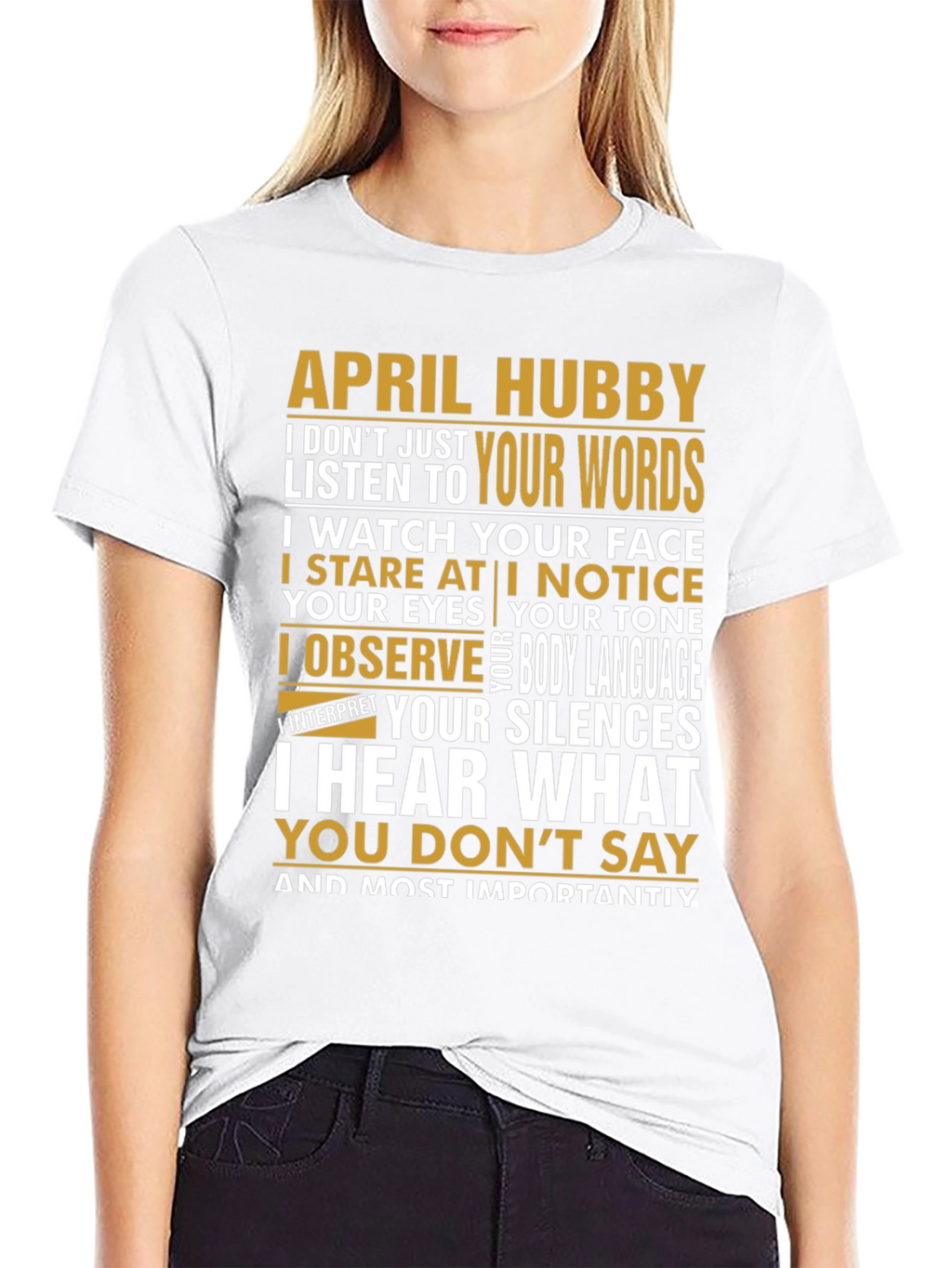 April Hubby Graphic T-Shirt - Relationship Humor