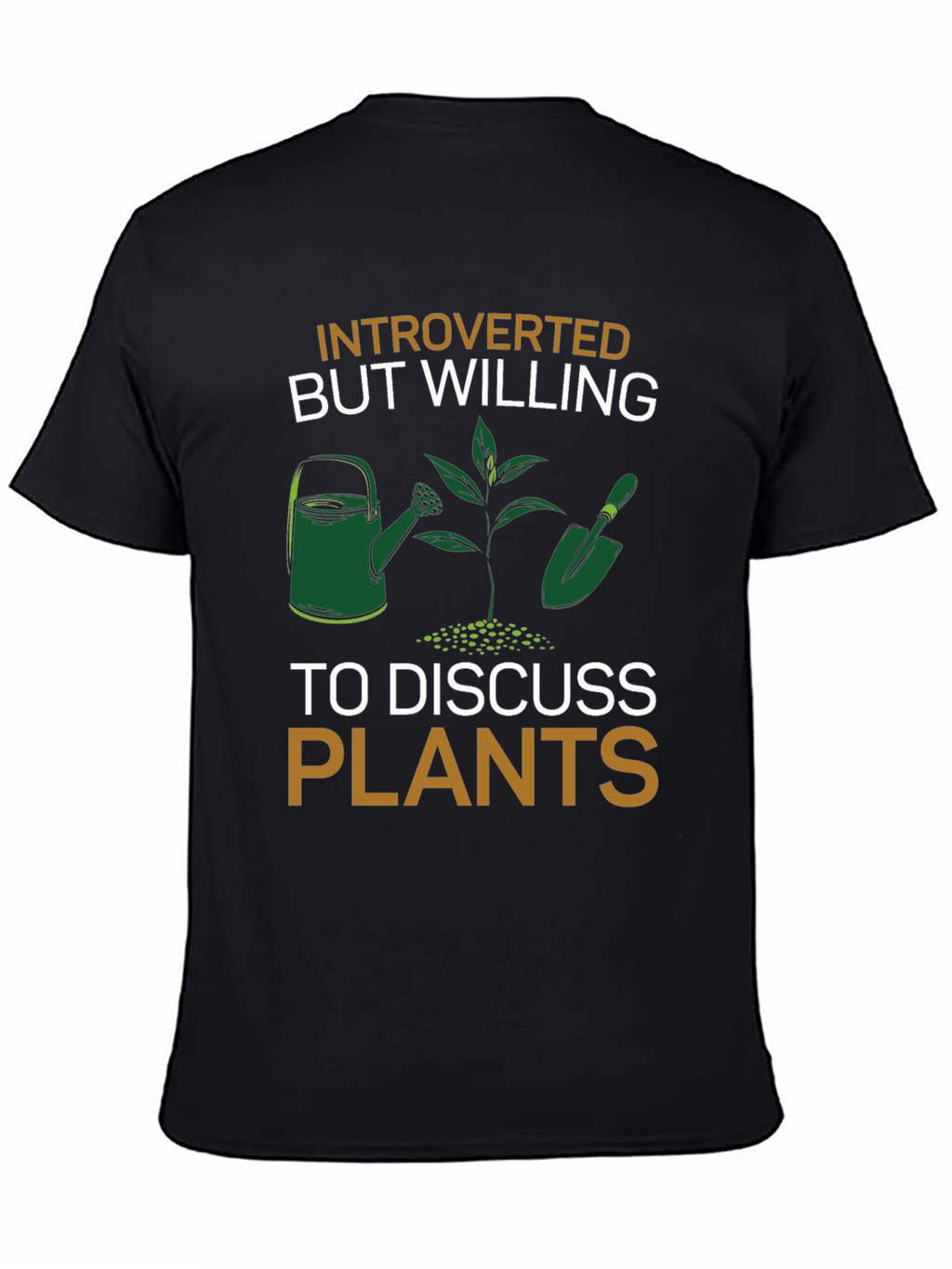 Introverted Plants T-Shirt - Gardener Gift