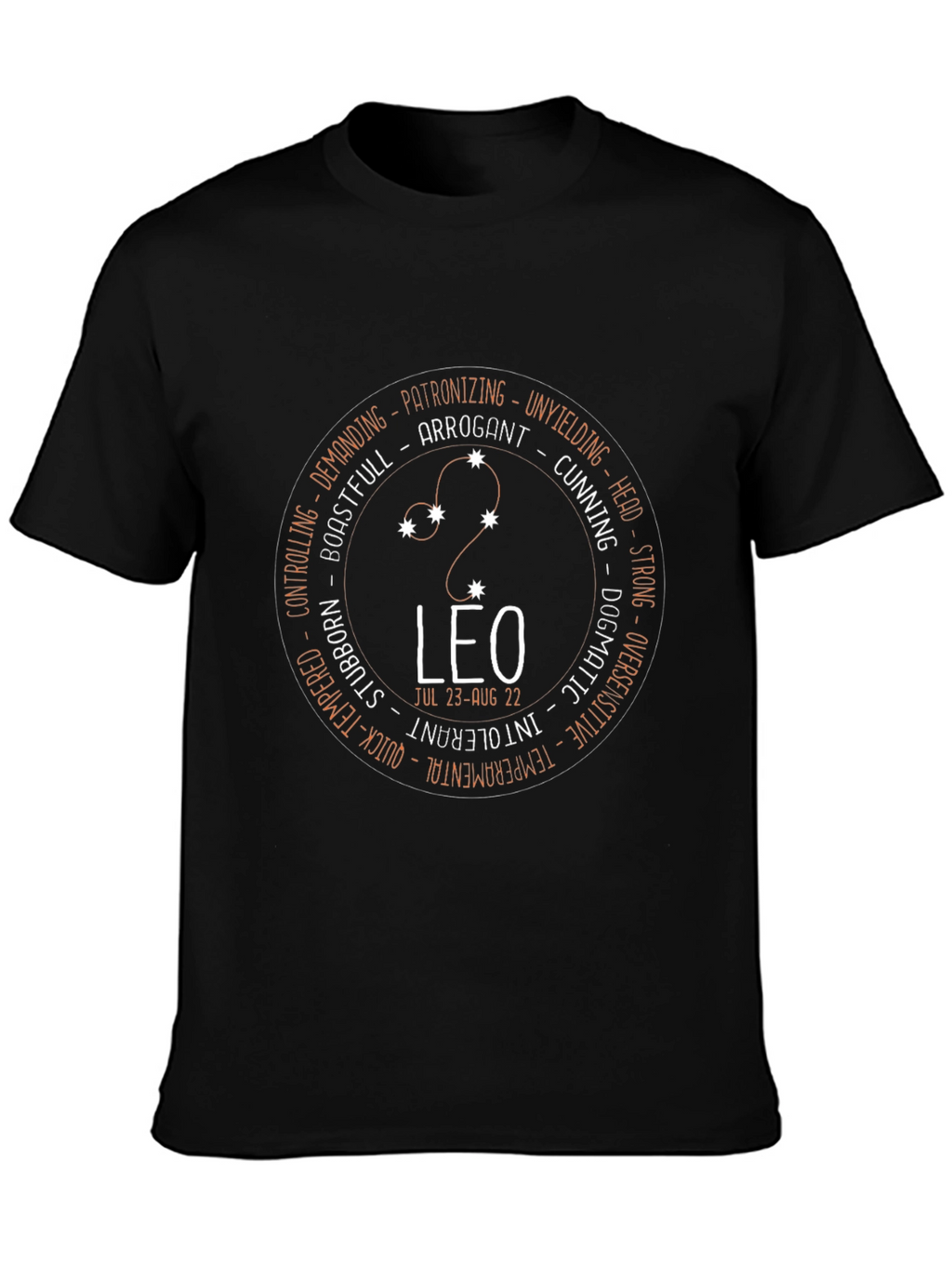 Leo Zodiac T-Shirt - Arrogant Strong and Unyielding Design