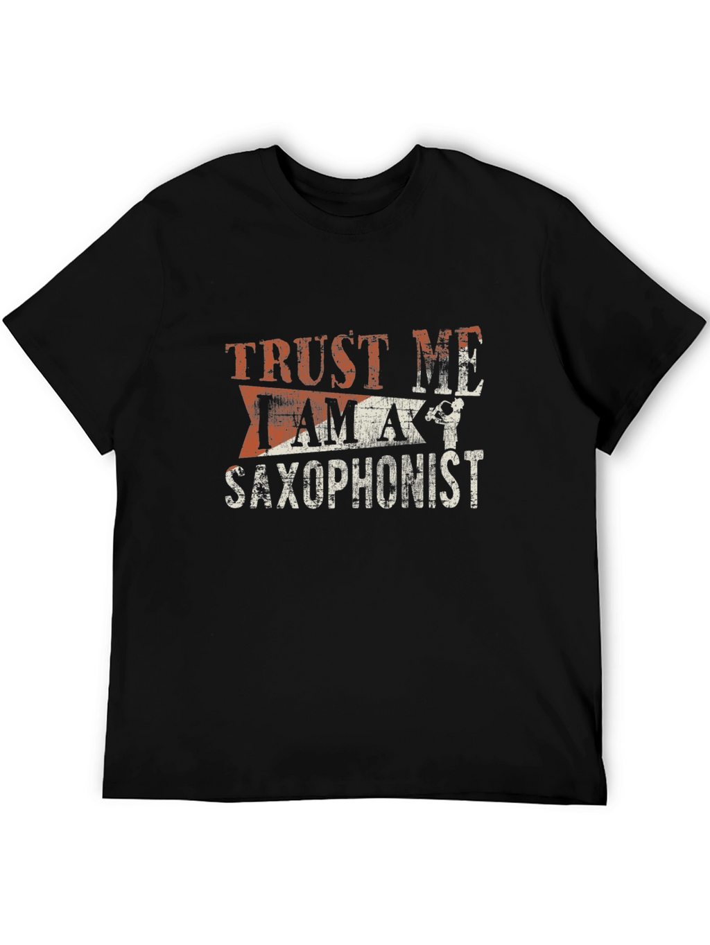 Trust Me Saxophonist Graphic T-Shirt