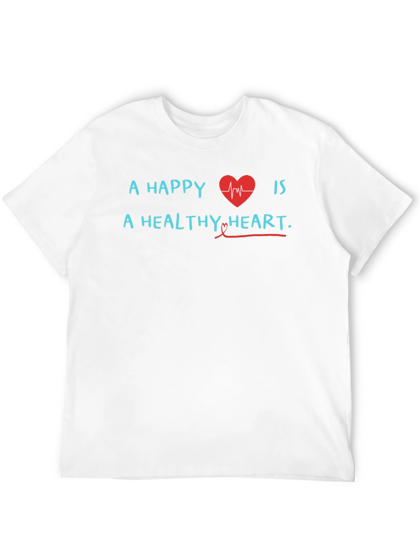 Happy Heart Healthy Heart T-Shirt