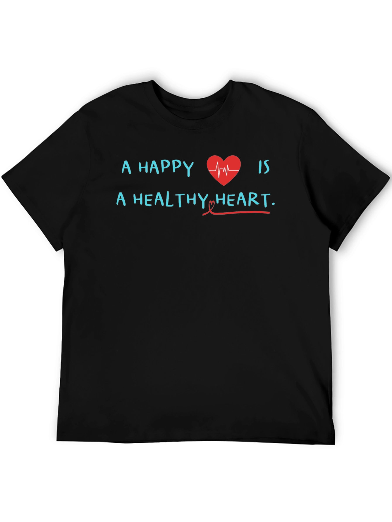 Happy Heart Healthy Heart T-Shirt