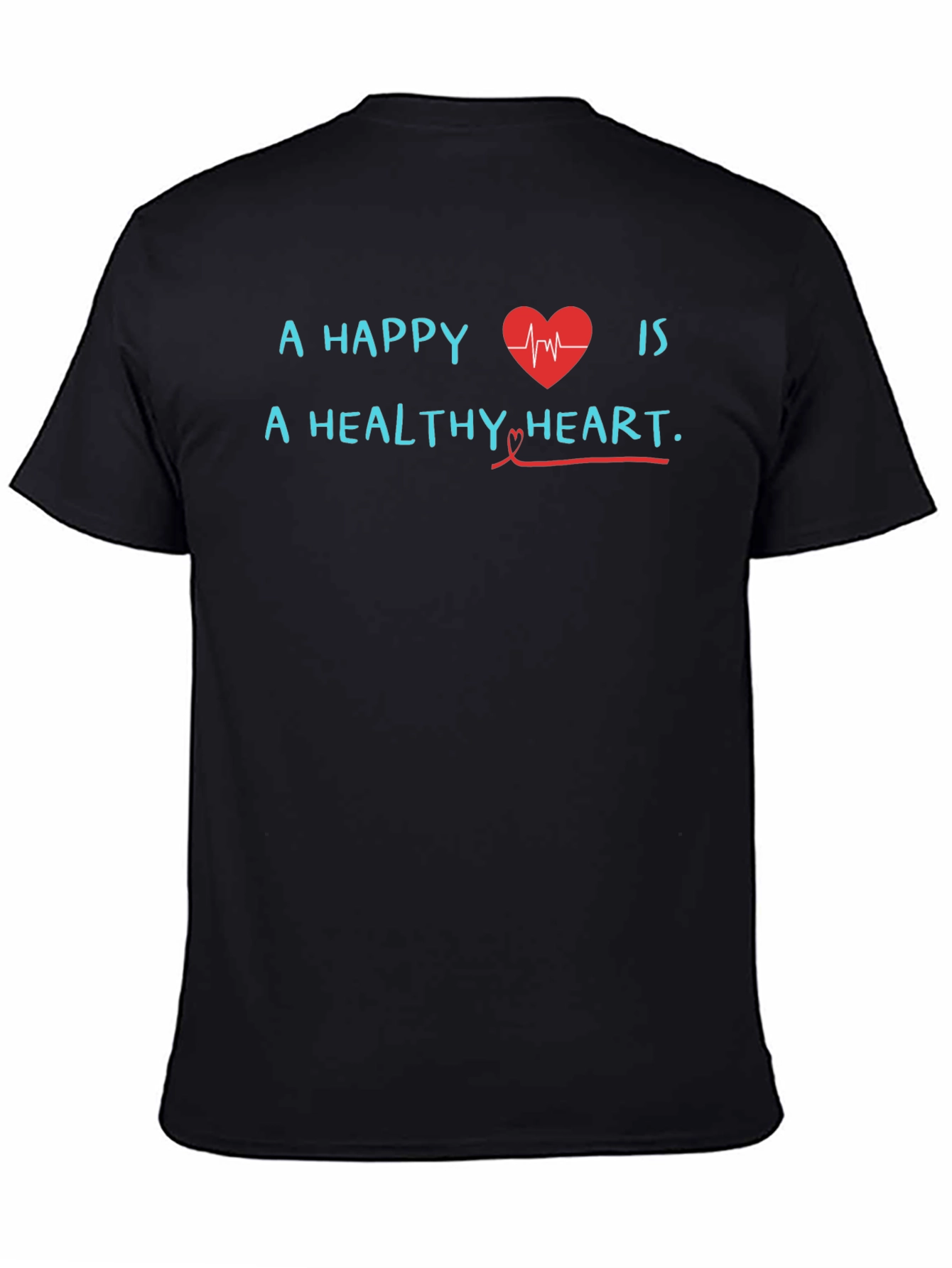 Happy Heart Healthy Heart T-Shirt