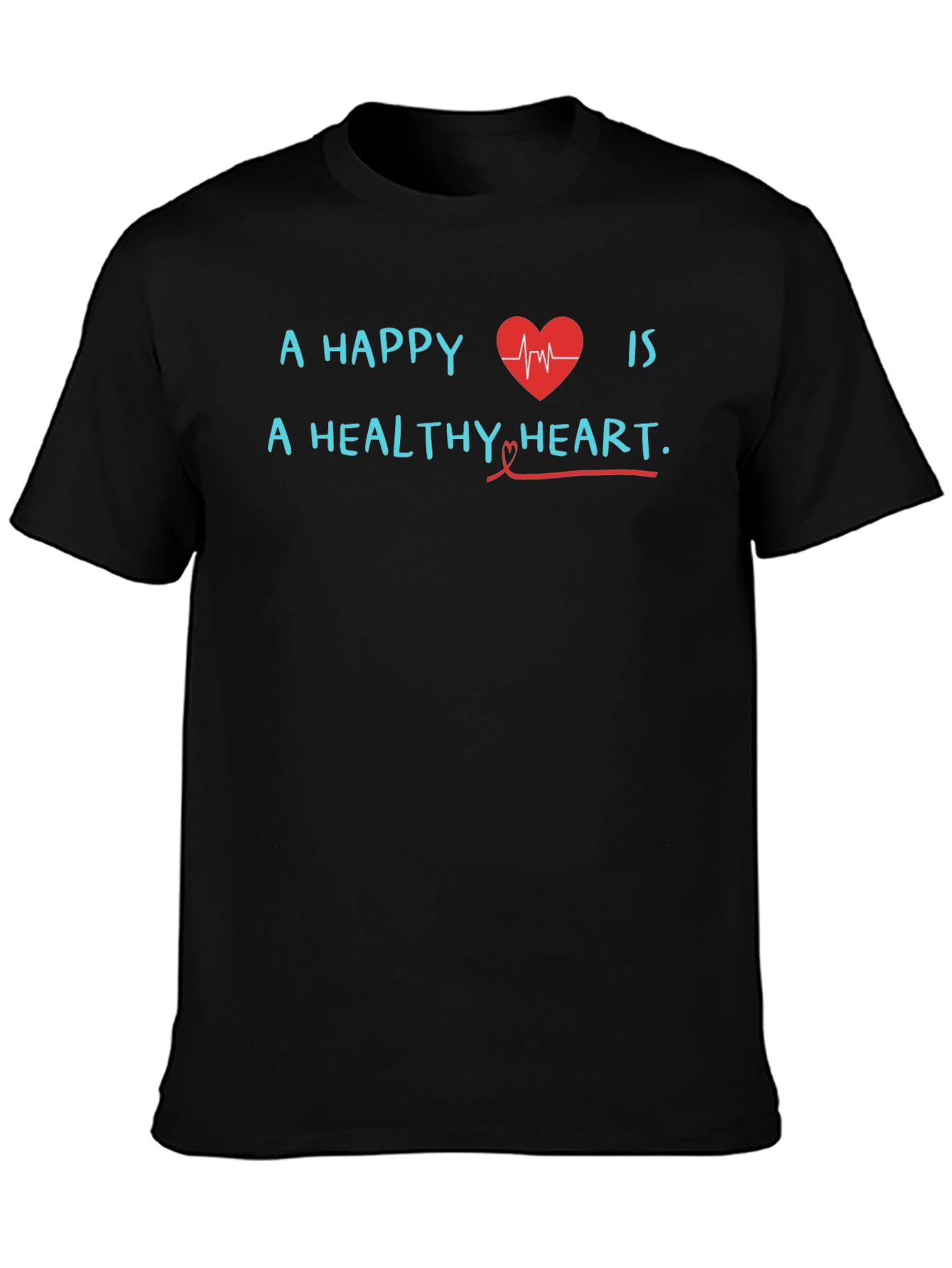 Happy Heart Healthy Heart T-Shirt
