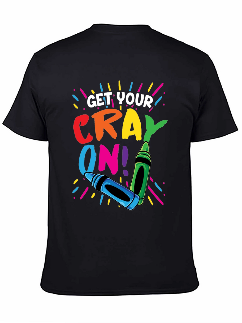 Get Your Crayon On! Graphic T-Shirt