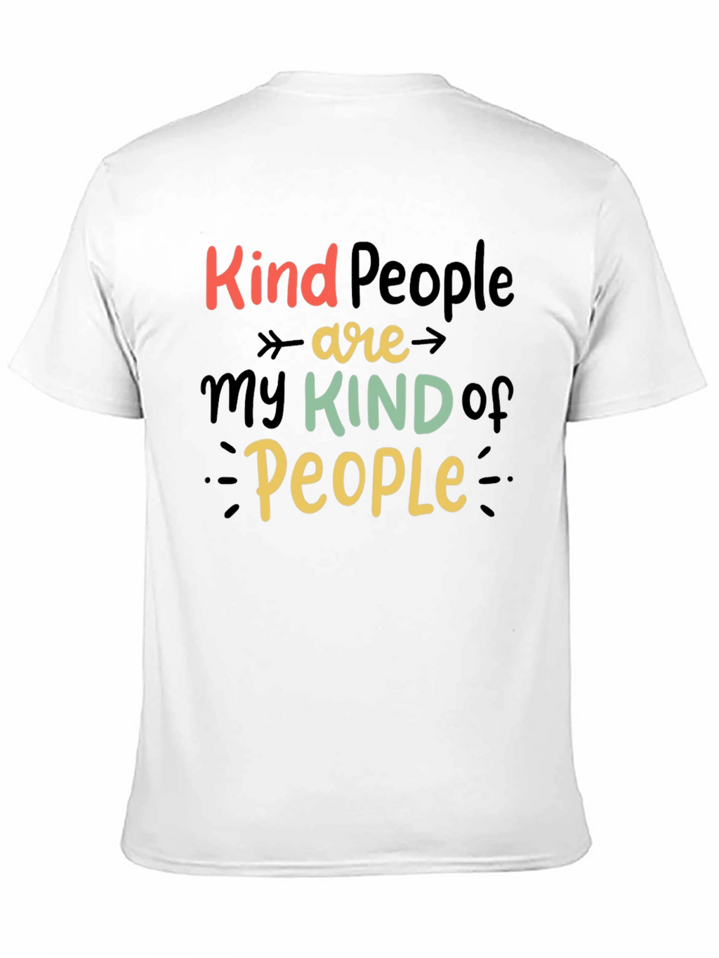 Kind People Graphic Tee - Positive Vibes T-Shirt