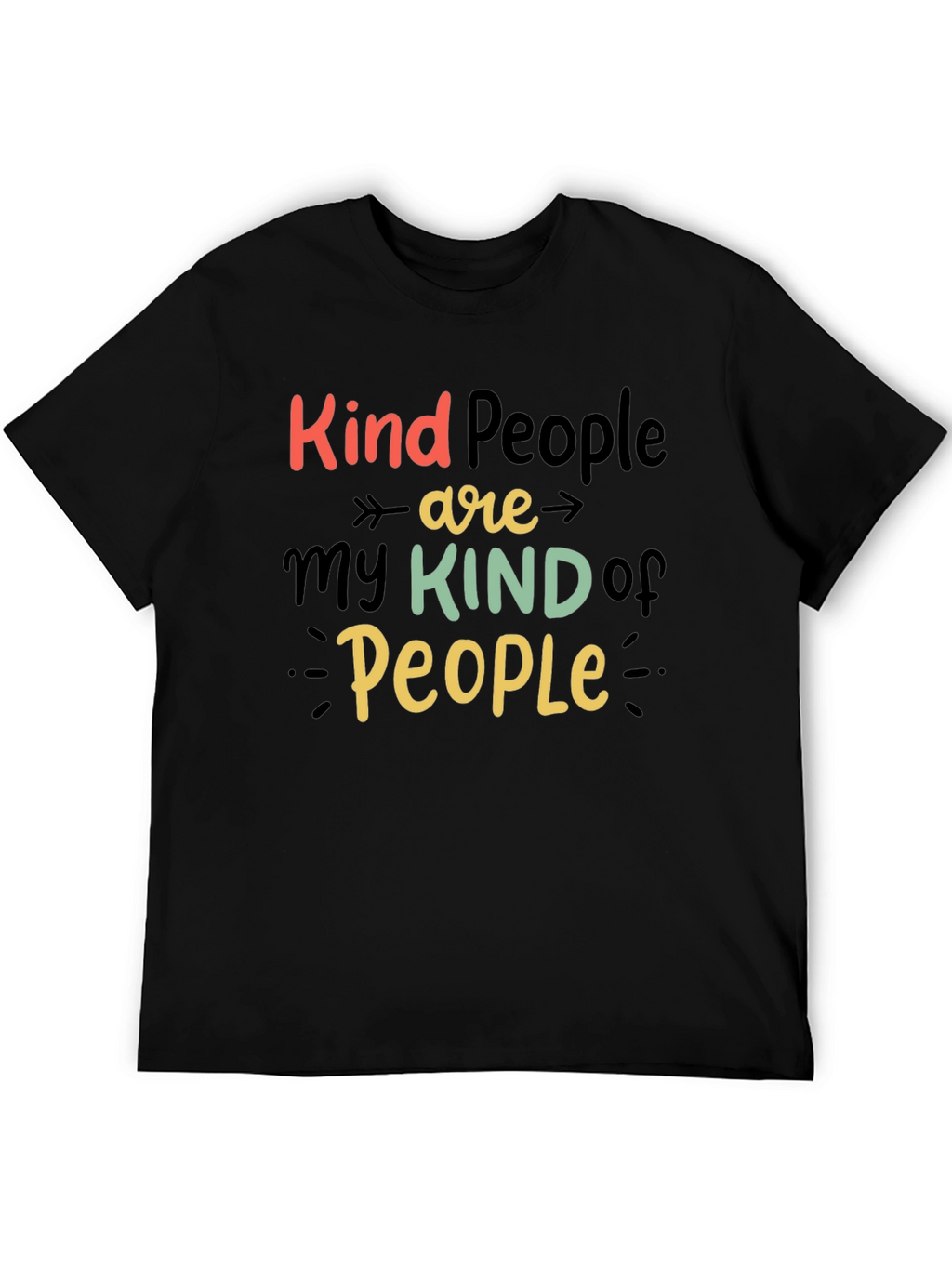 Kind People Graphic Tee - Positive Vibes T-Shirt