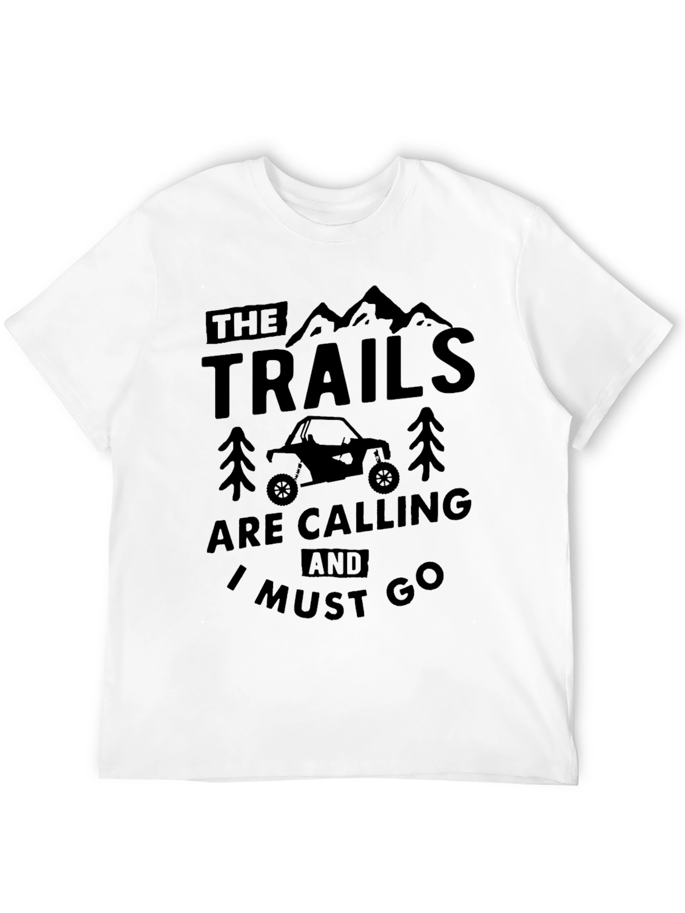The Trails are Calling T-Shirt