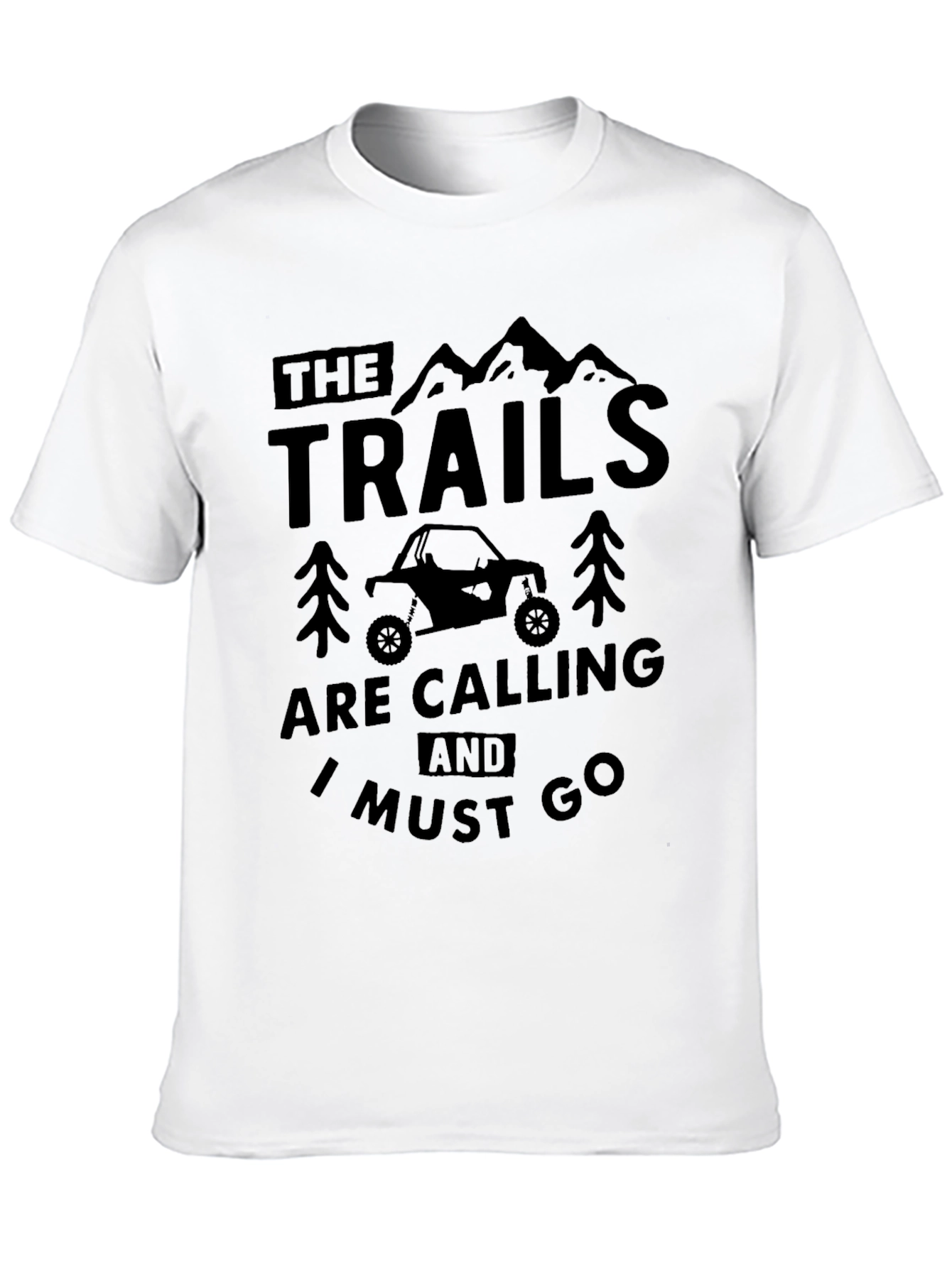 The Trails are Calling T-Shirt