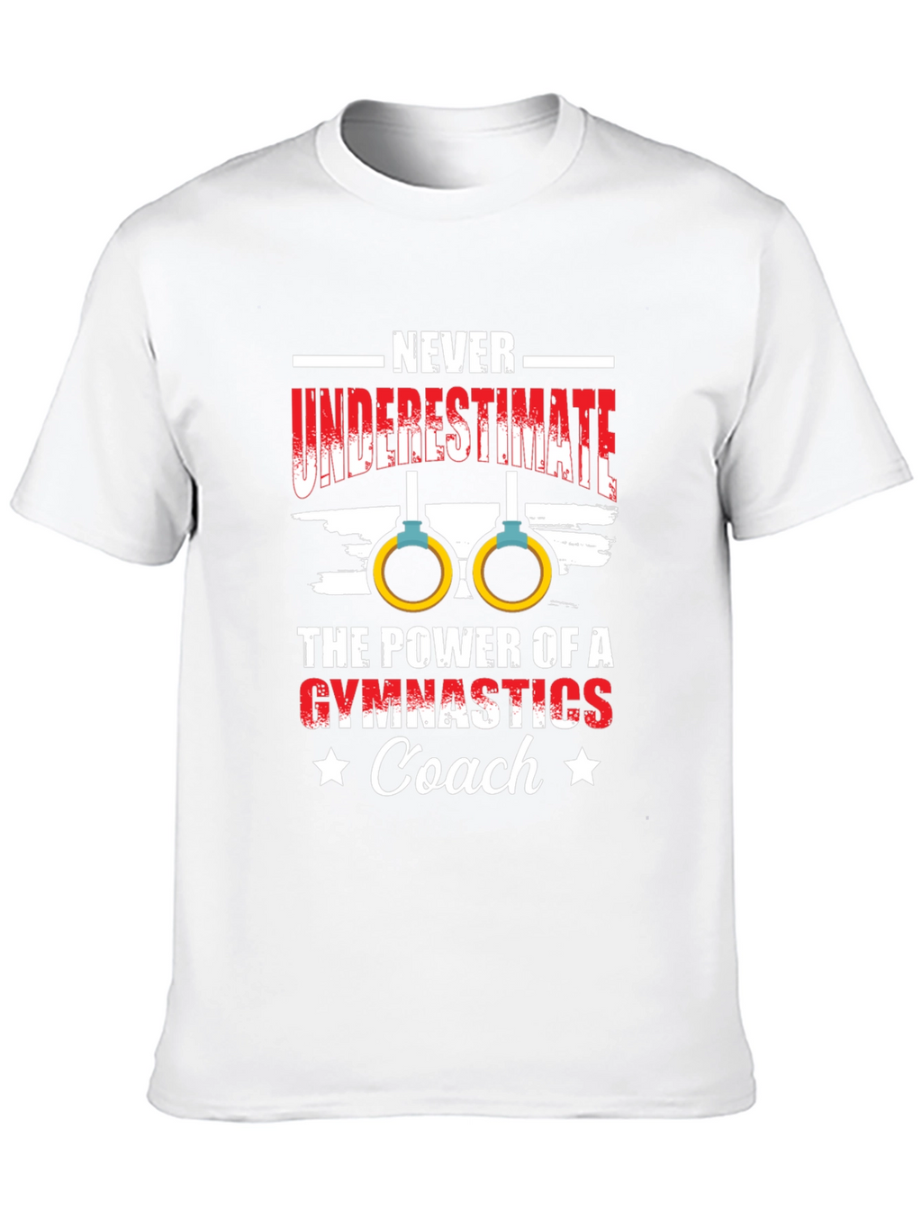 Gymnastics Coach T-Shirt - Never Underestimate the Power