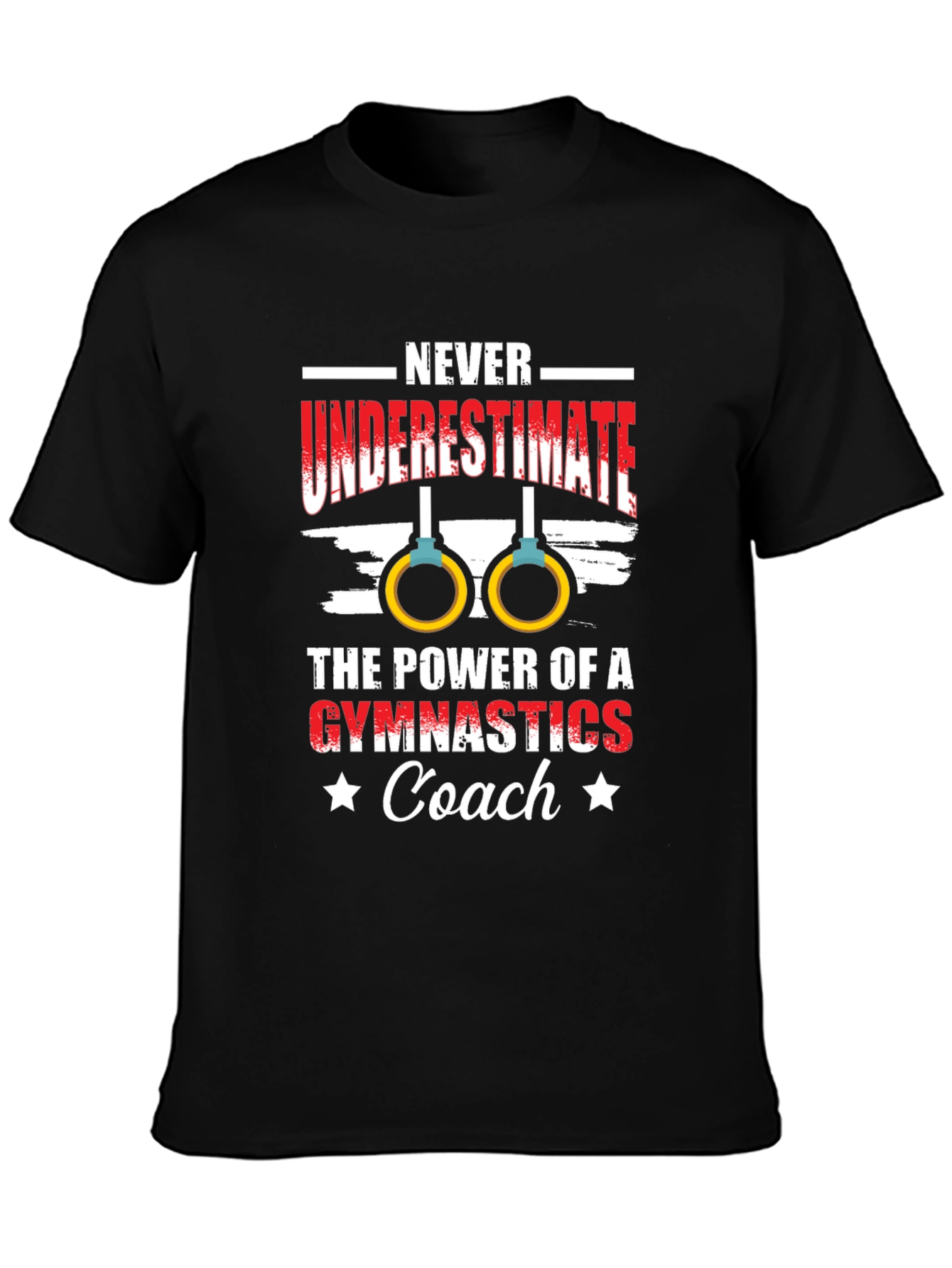 Gymnastics Coach T-Shirt - Never Underestimate the Power