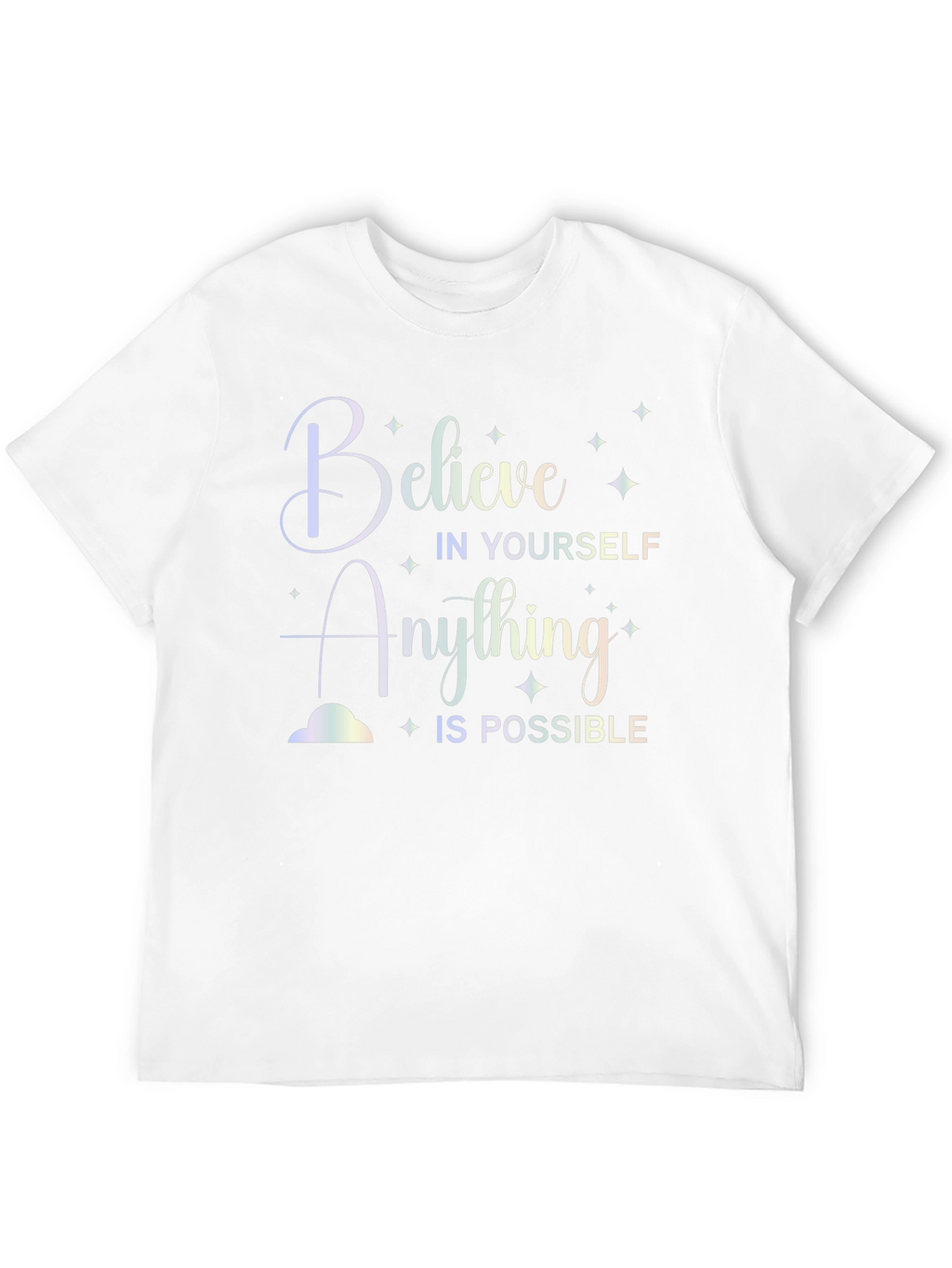 Believe in Yourself Graphic Tee - Inspirational Shirt