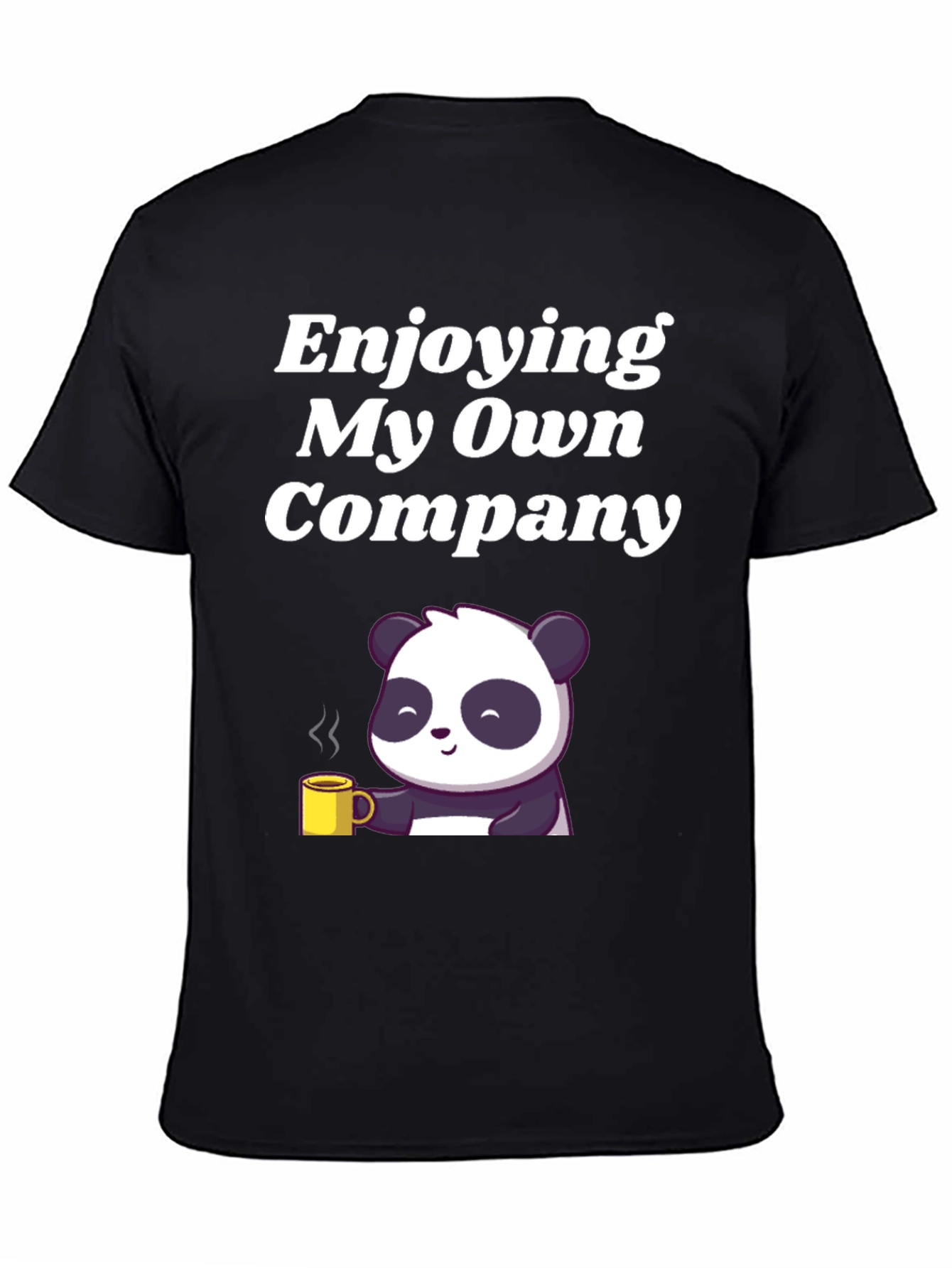 Enjoying My Own Company Panda T-Shirt