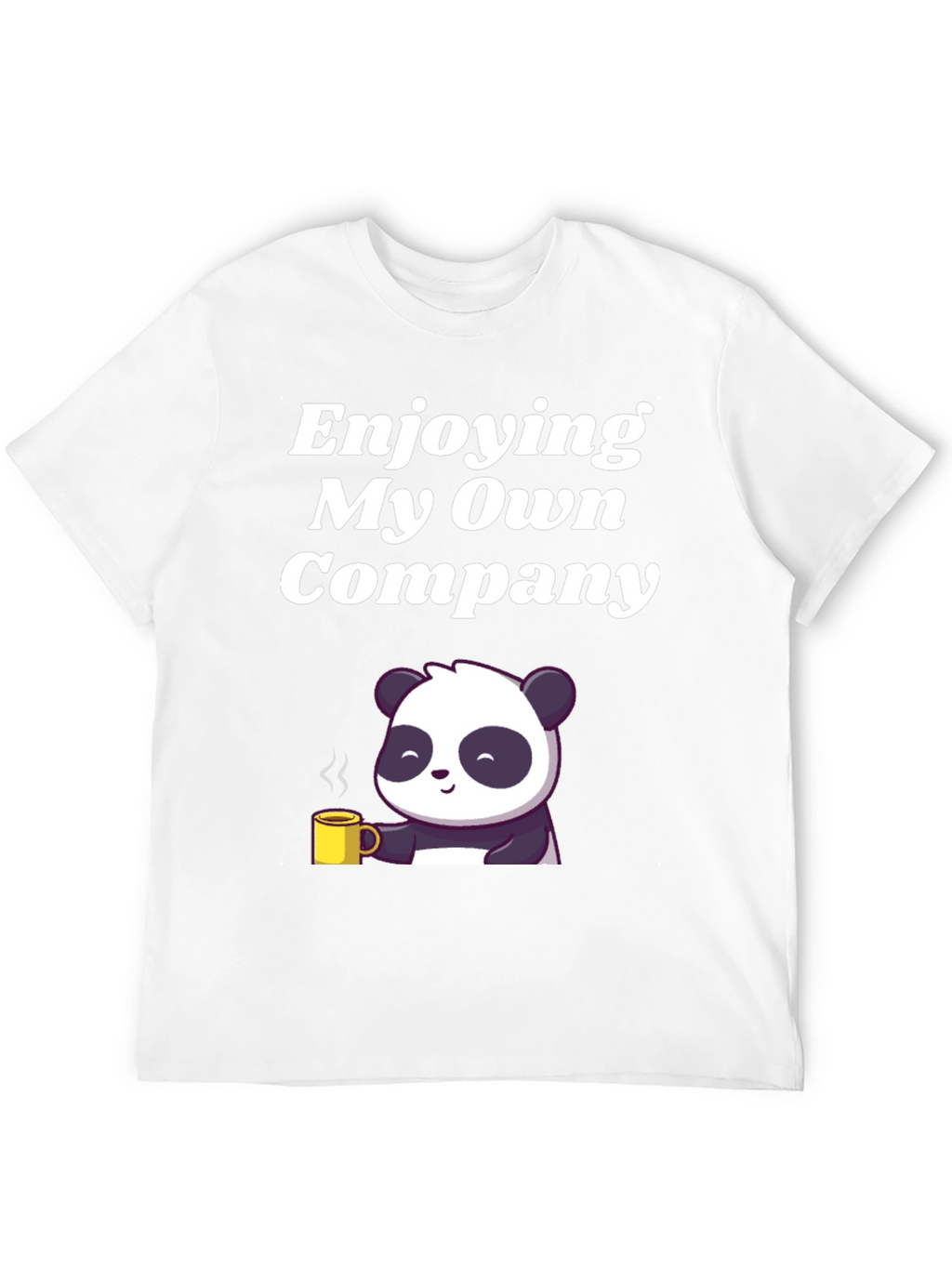 Enjoying My Own Company Panda T-Shirt