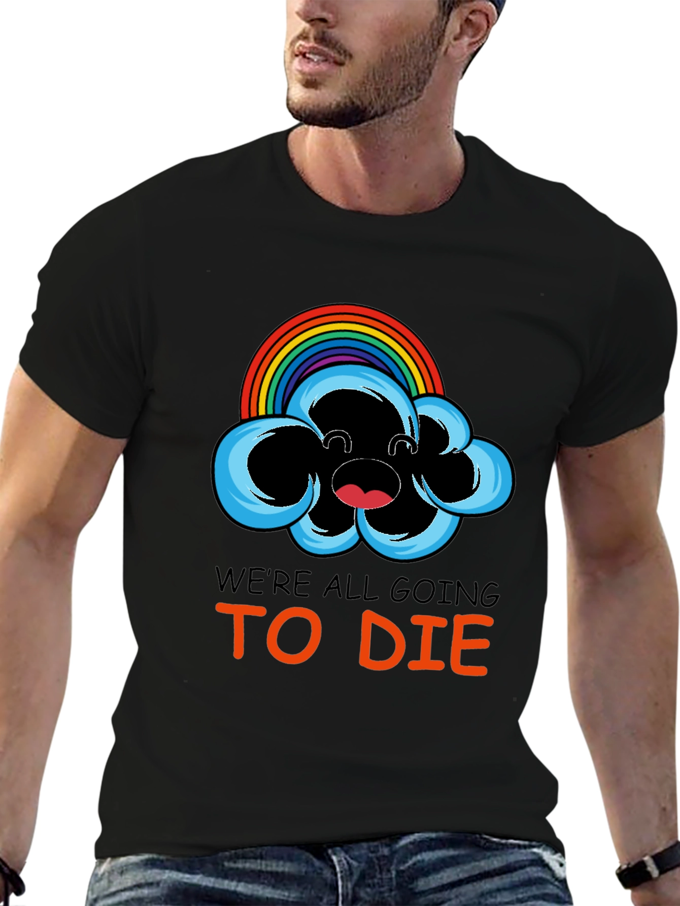 Were All Going To Die Rainbow Cloud Graphic Tee