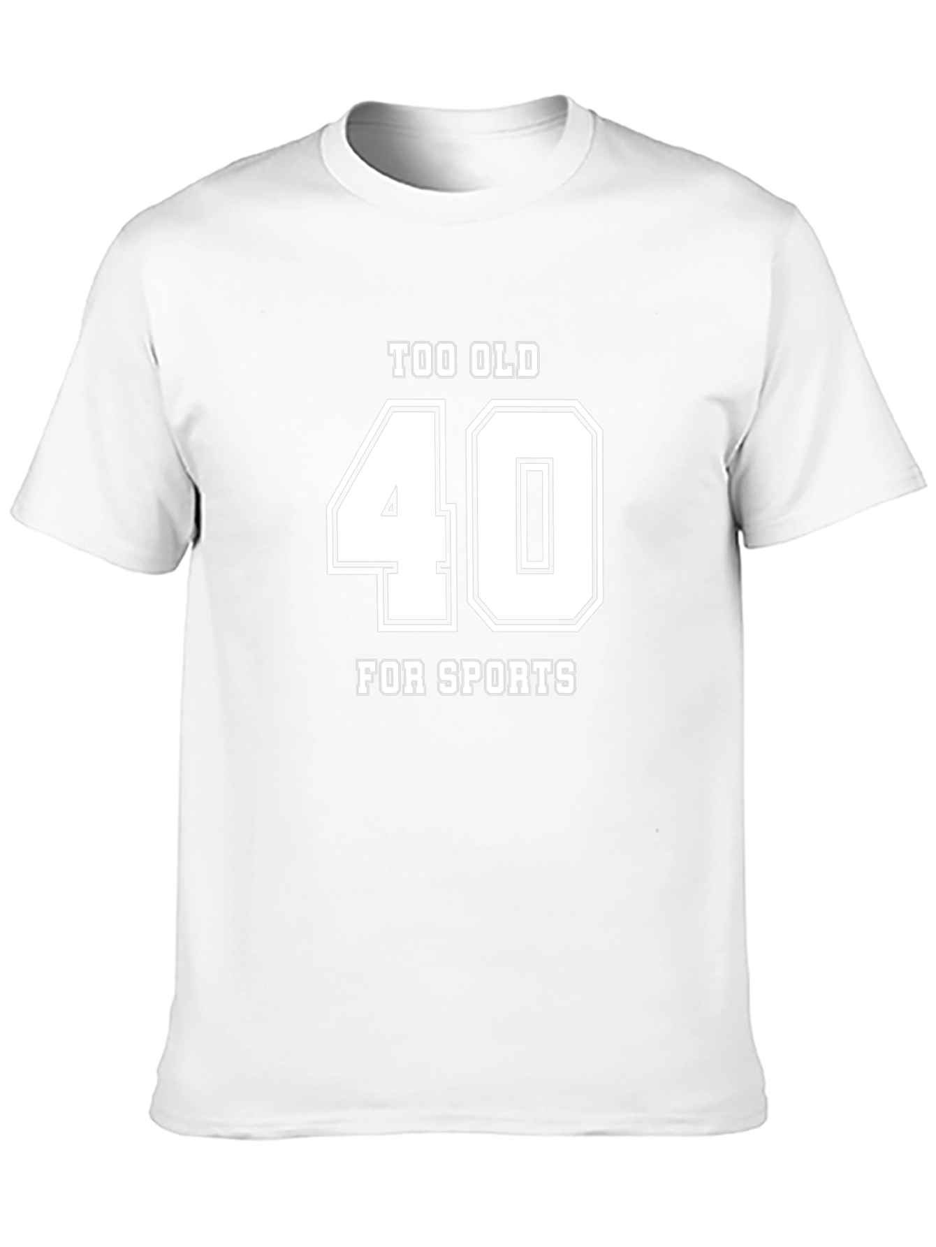 Too Old For Sports 40 T-Shirt