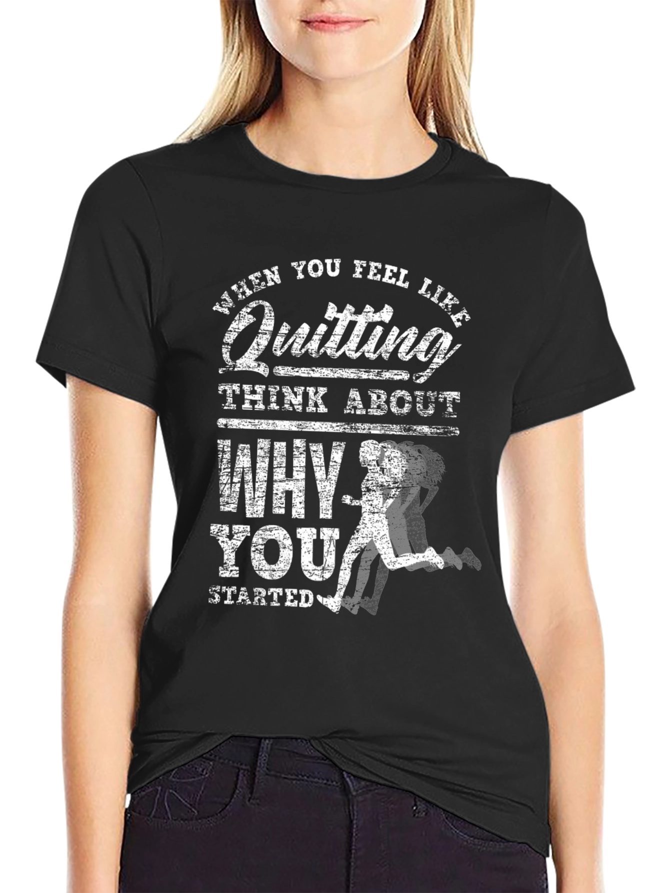 Motivational Running T-Shirt - When You Feel Like Quitting
