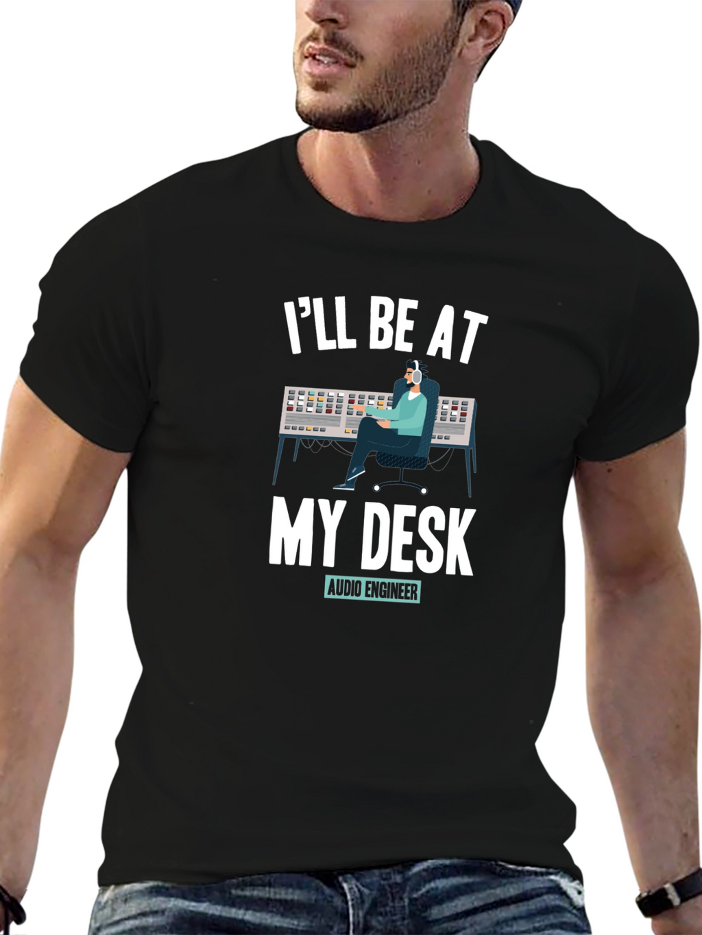 Audio Engineer T-Shirt - Ill Be At My Desk