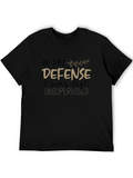 In My Defense Unsupervised T-Shirt - Funny Novelty Tee
