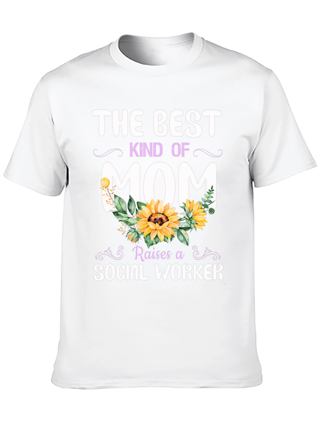 Best Kind of Mom Social Worker T-Shirt
