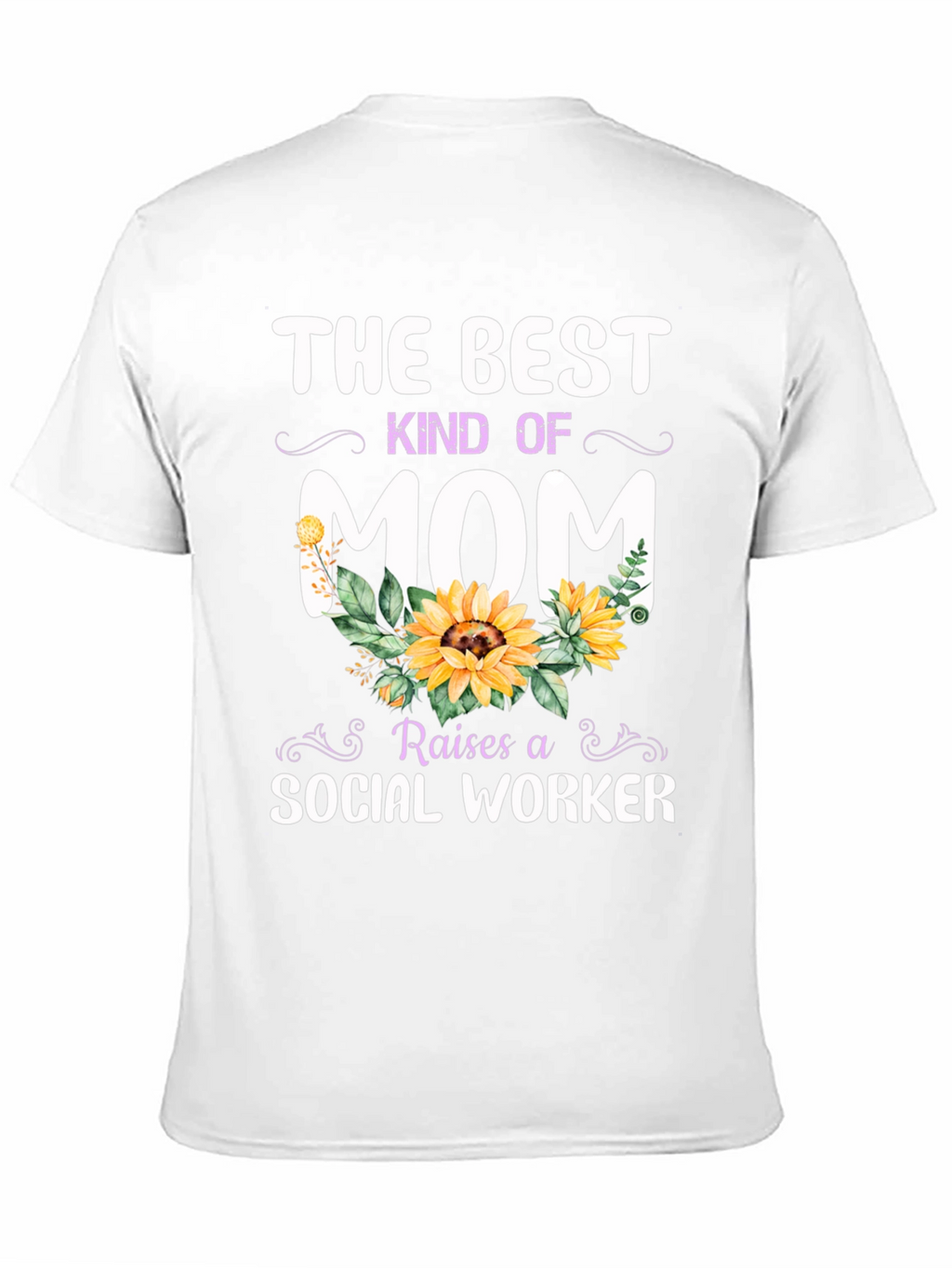 Best Kind of Mom Social Worker T-Shirt