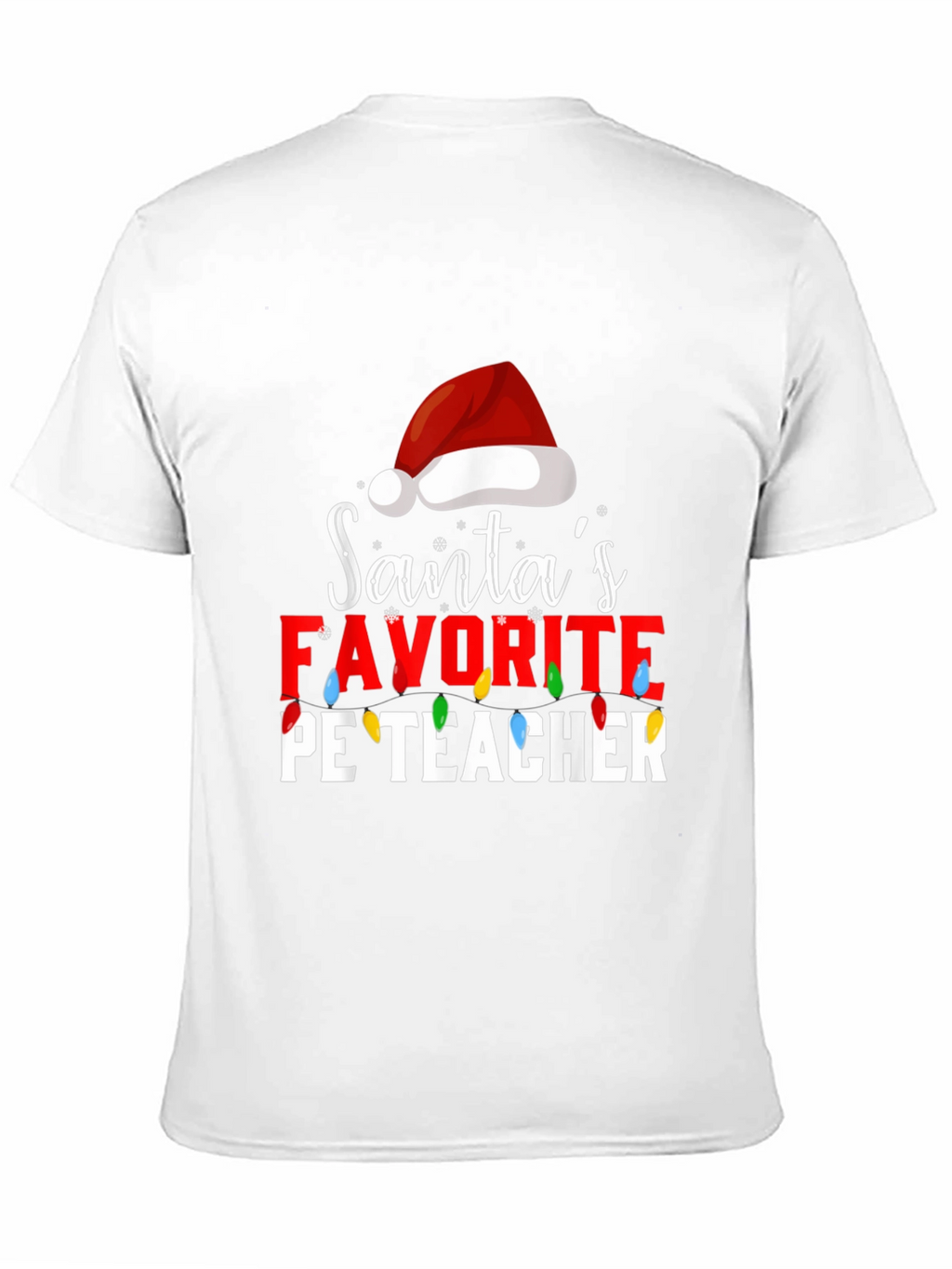 Santas Favorite PE Teacher Holiday T-Shirt