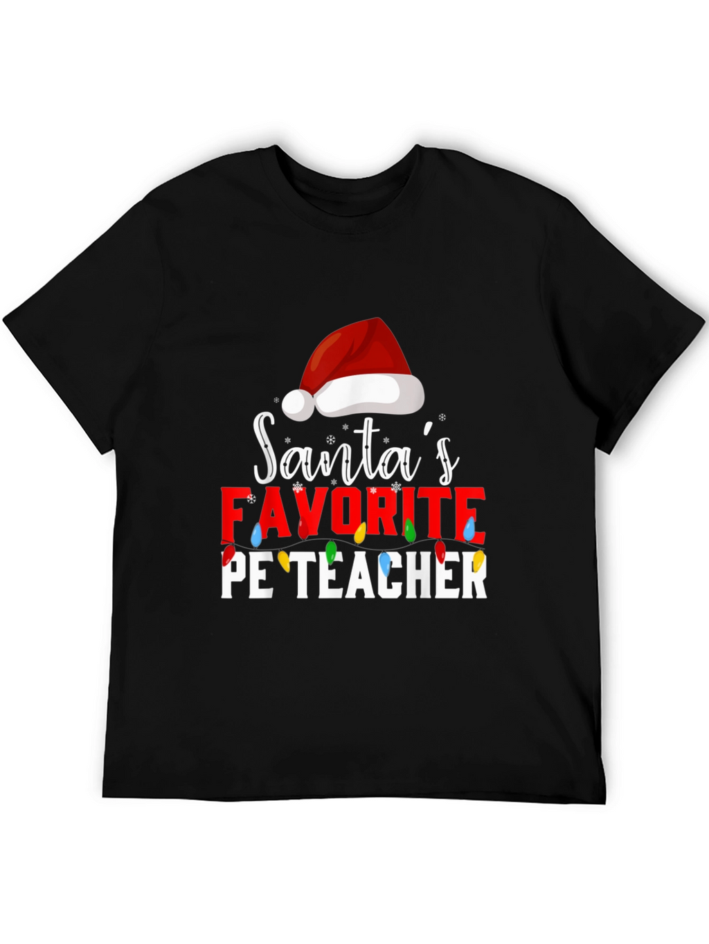 Santas Favorite PE Teacher Holiday T-Shirt