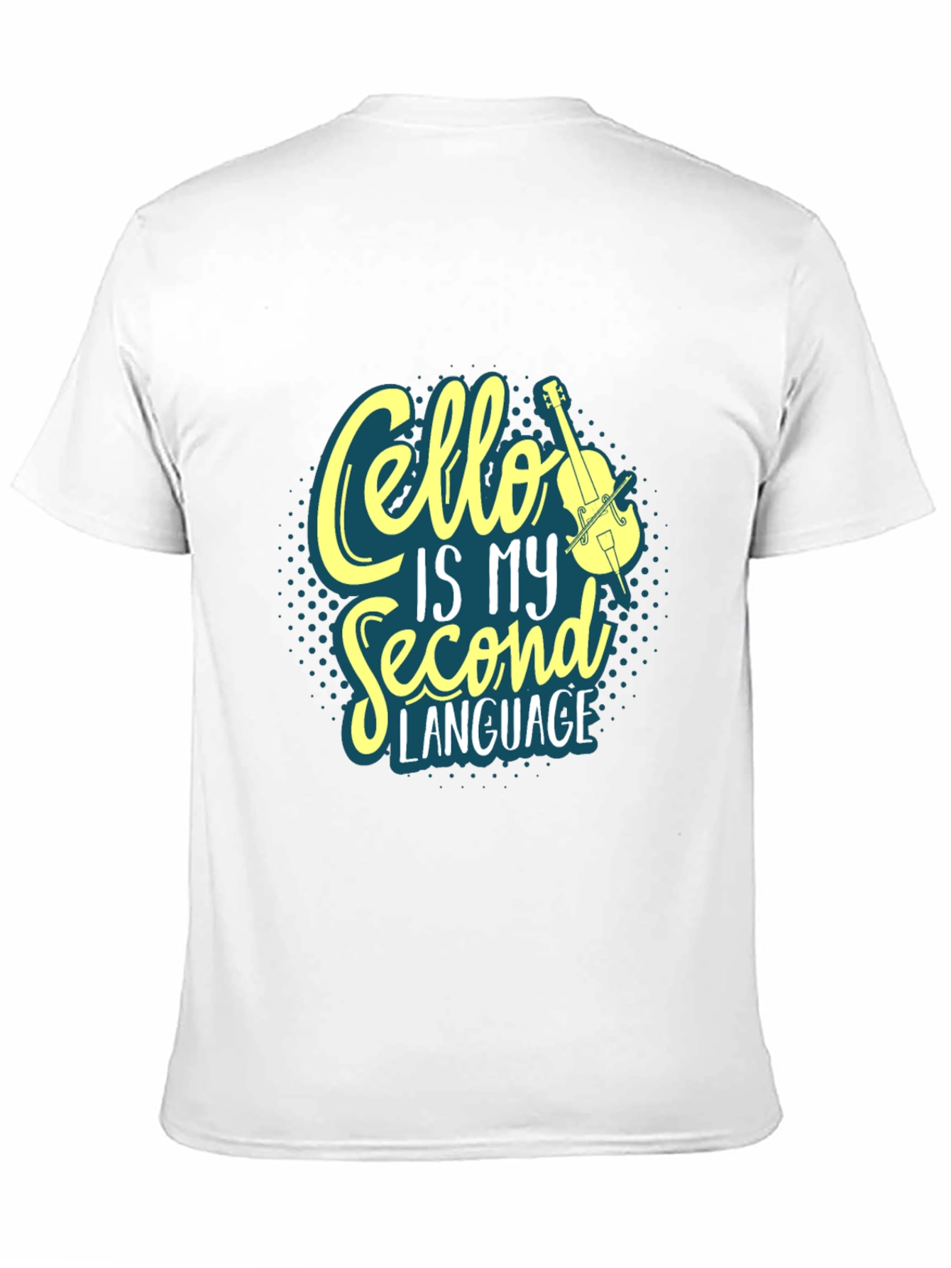 Cello is My Second Language T-Shirt
