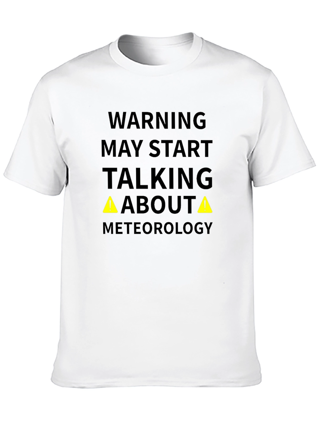 Meteorology Warning Funny Black T-Shirt