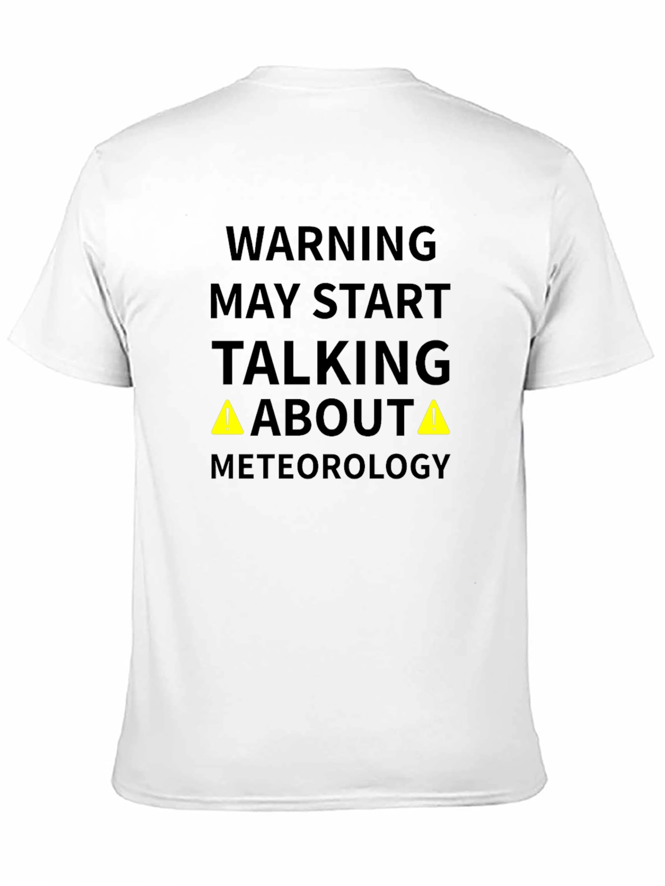 Meteorology Warning Funny Black T-Shirt