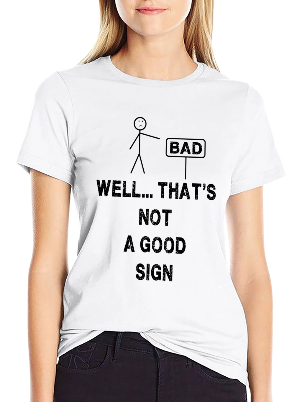 Funny Bad Sign Graphic T-Shirt