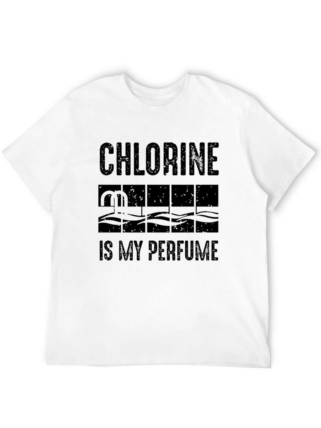Chlorine is My Perfume T-Shirt - Swimmer Tee