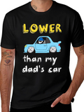 Lower Than My Dads Car Graphic T-Shirt