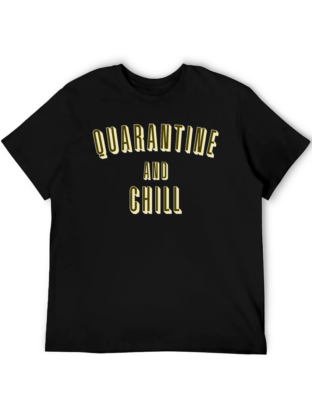 Quarantine and Chill Black Graphic Tee