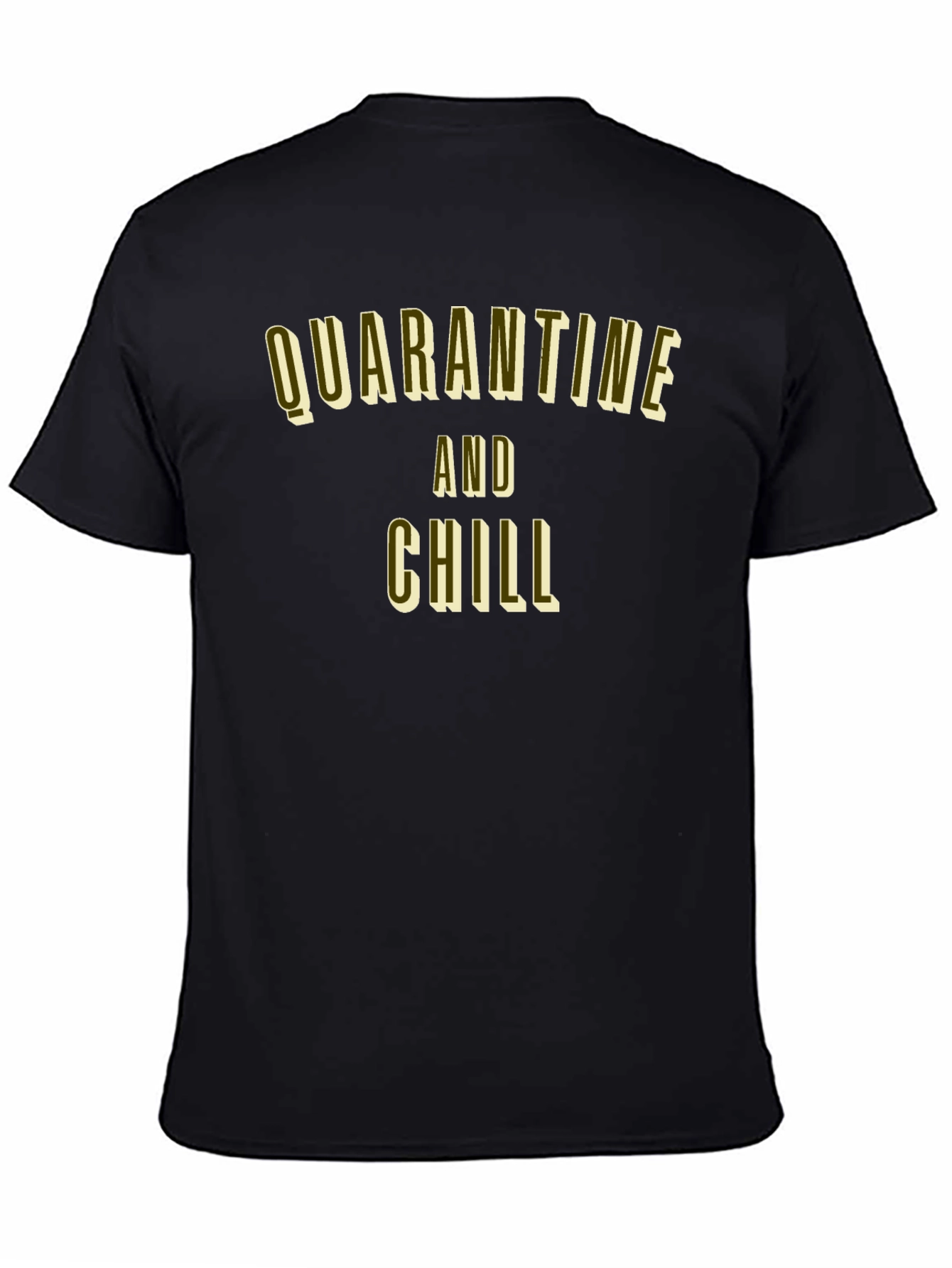 Quarantine and Chill Black Graphic Tee
