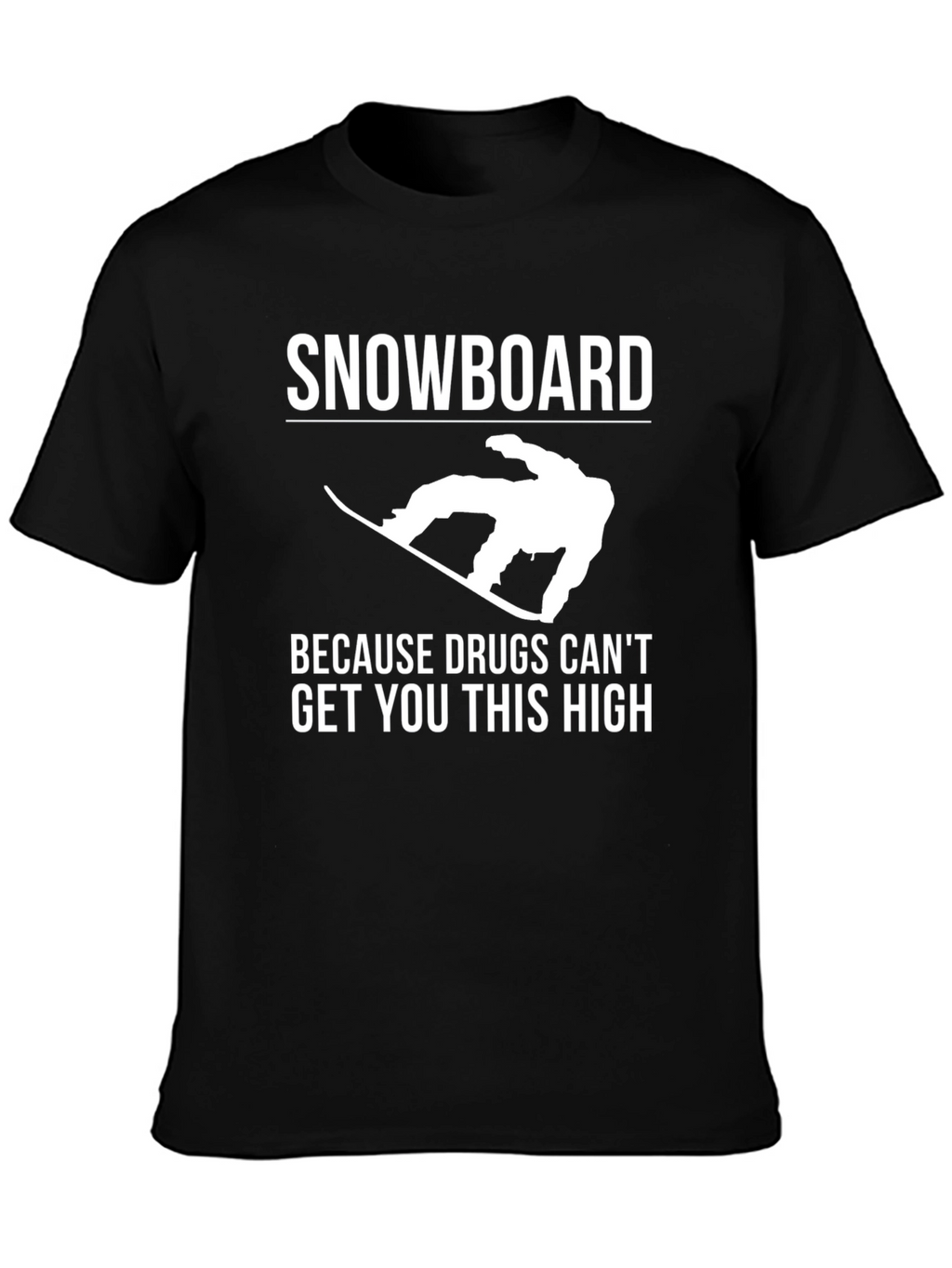 Snowboard Humor Graphic Tee