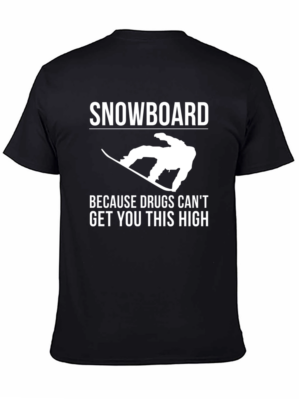 Snowboard Humor Graphic Tee