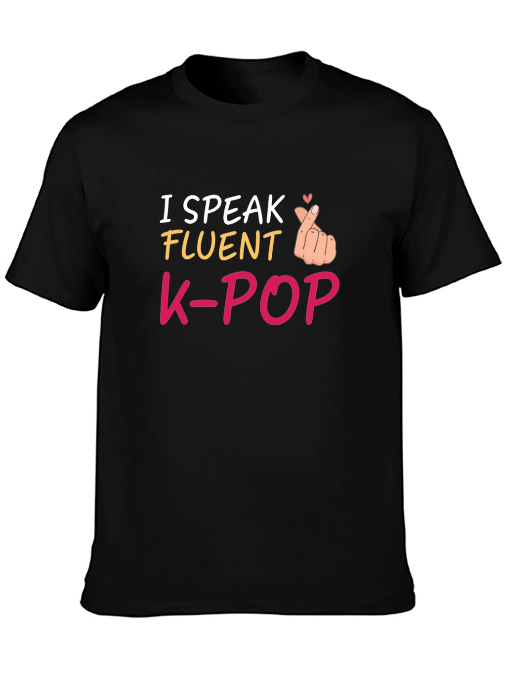 I Speak Fluent K-Pop Tee
