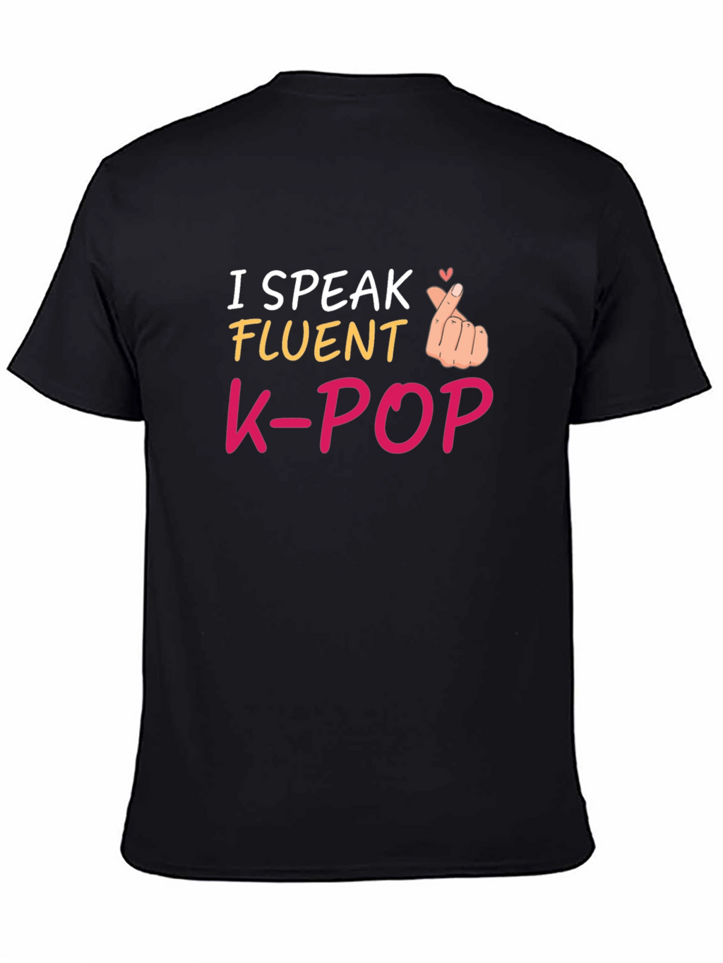 I Speak Fluent K-Pop Tee