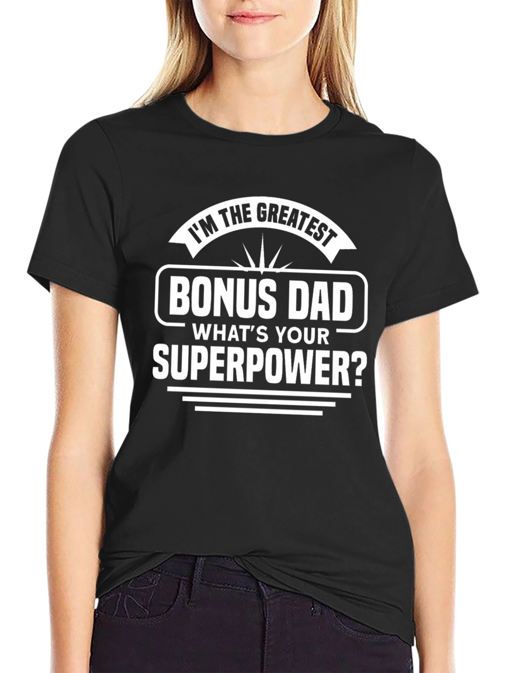 Greatest Bonus Dad Superpower Graphic Tee