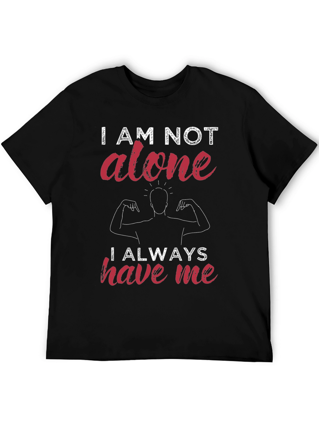 I Am Not Alone Graphic T-Shirt