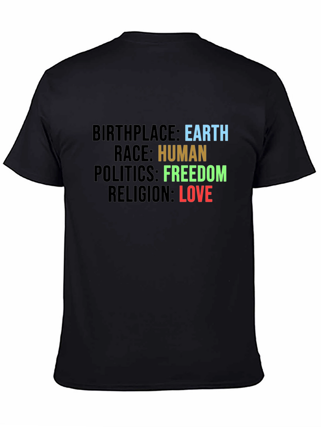 Earth Human Freedom Love T-Shirt