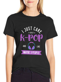 K-Pop Fan T-Shirt - I Just Care About K-Pop