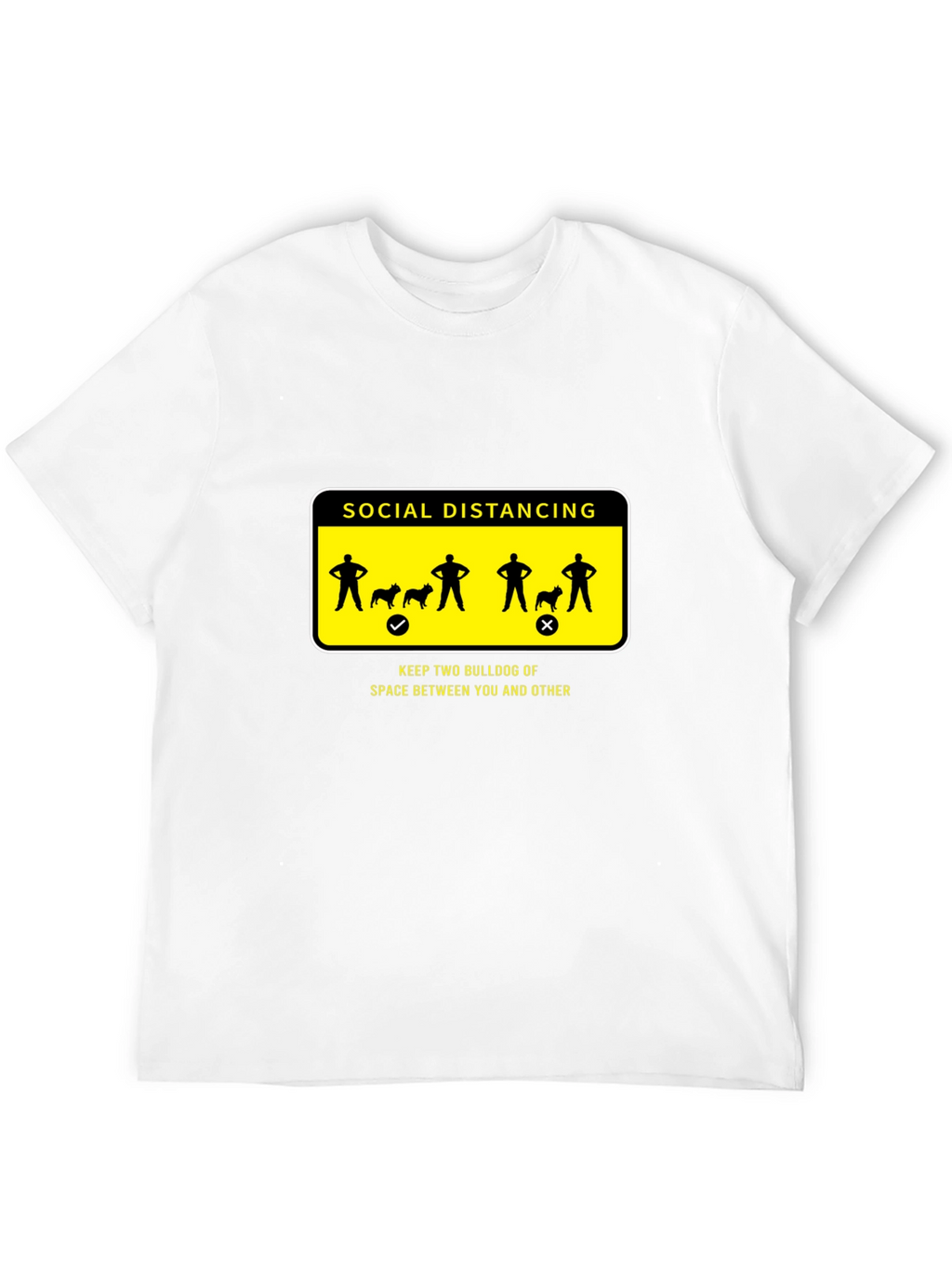 Social Distancing Bulldog Graphic T-Shirt