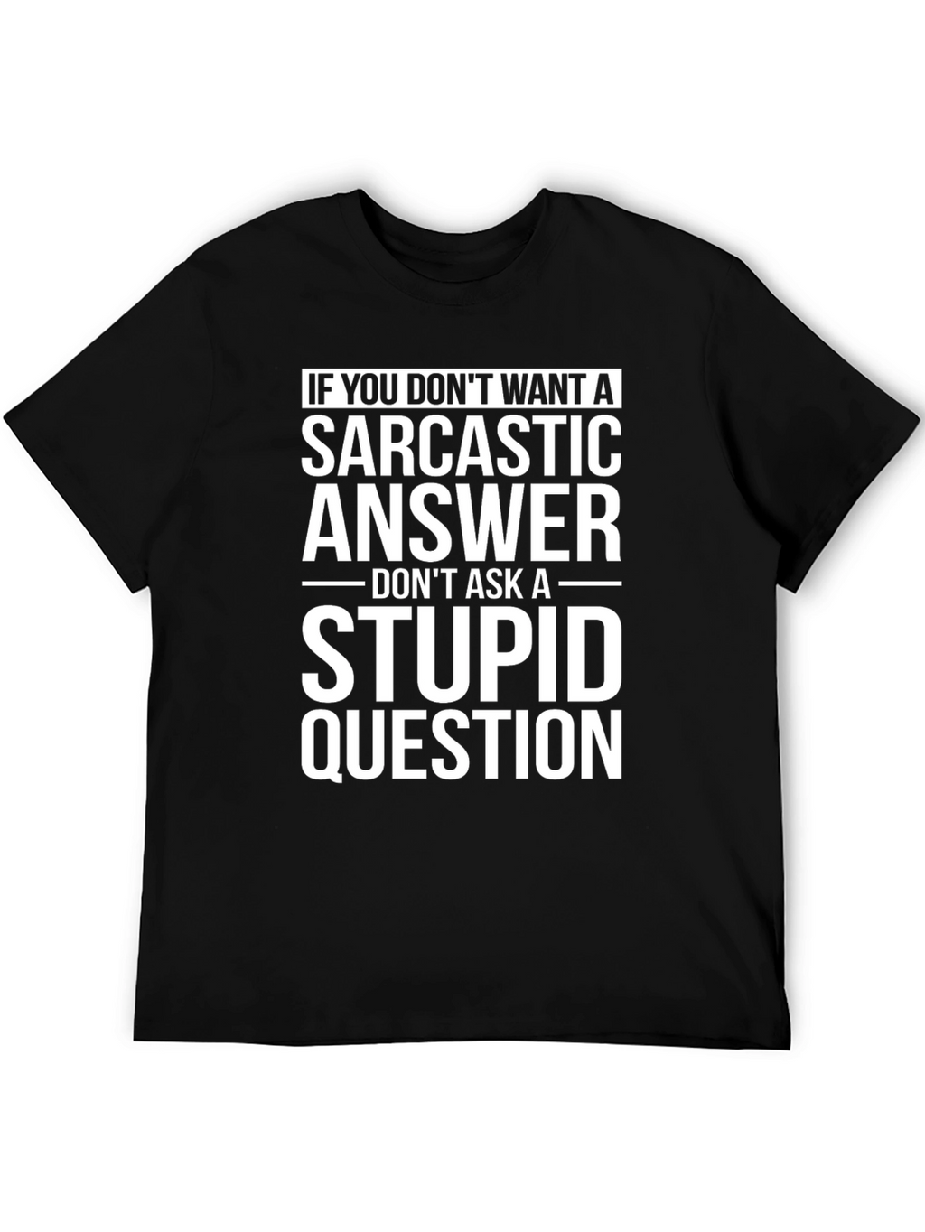 Sarcastic Answer T-Shirt - Funny Graphic Tee