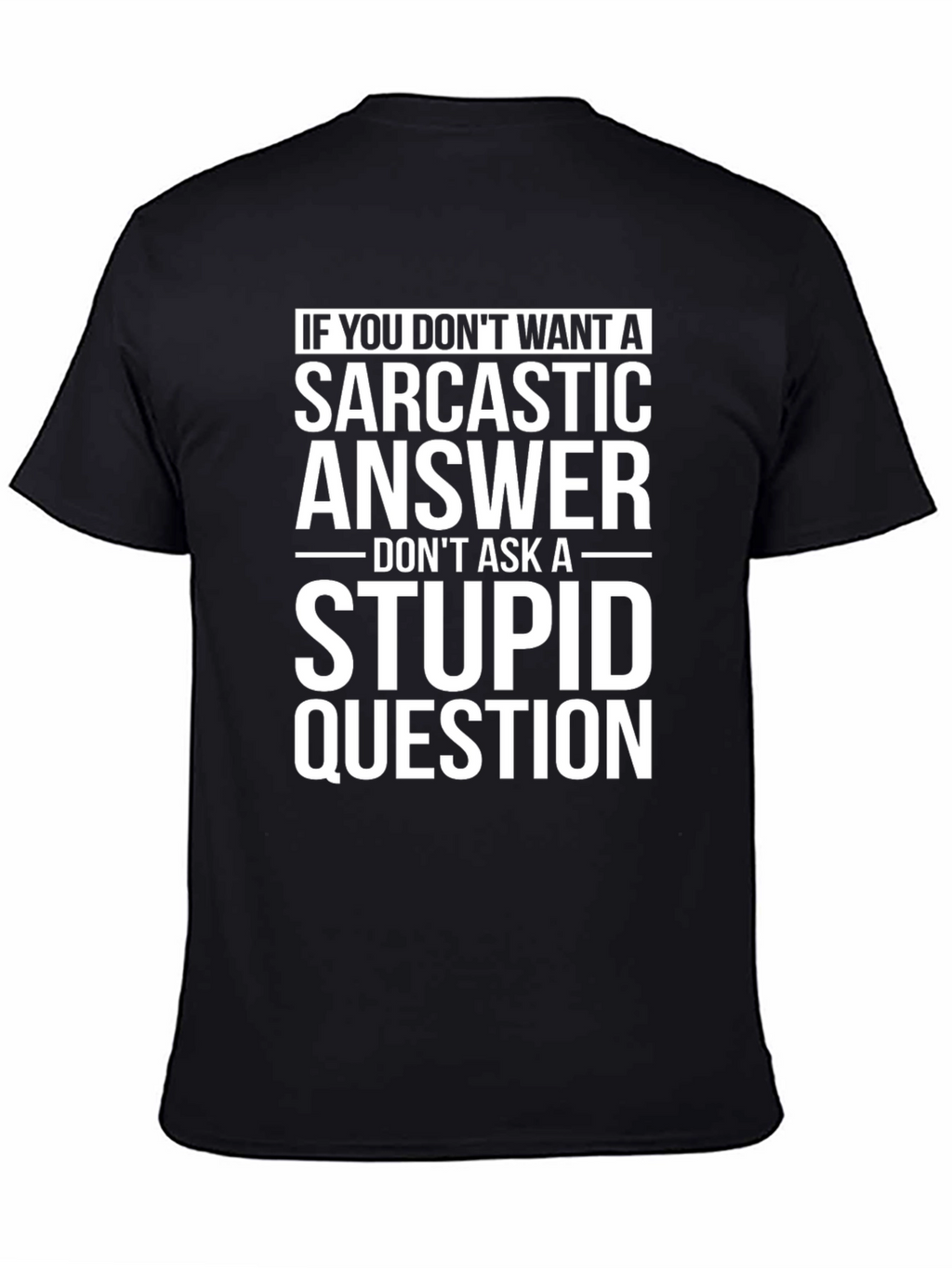 Sarcastic Answer T-Shirt - Funny Graphic Tee
