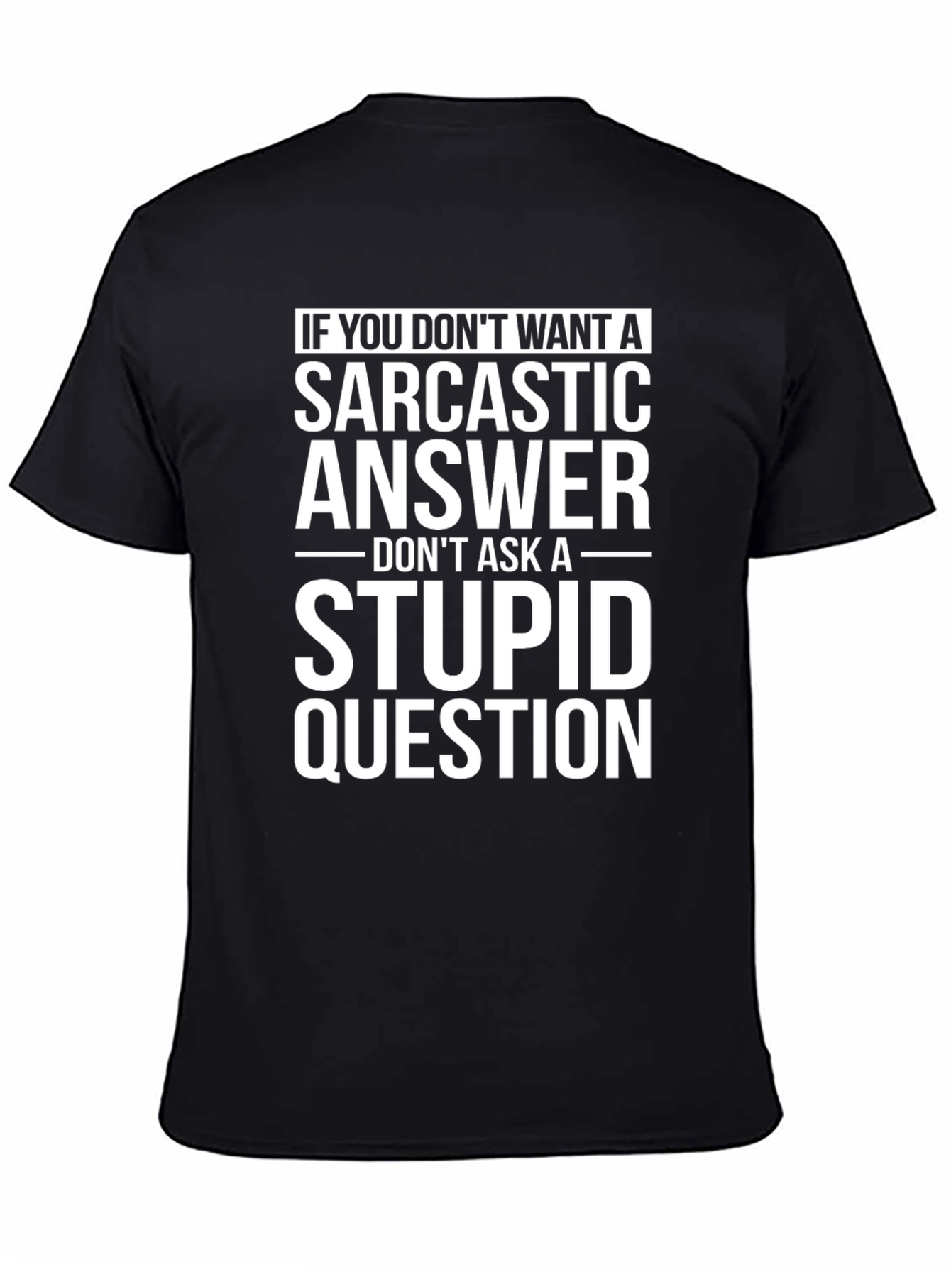 Sarcastic Answer T-Shirt - Funny Graphic Tee