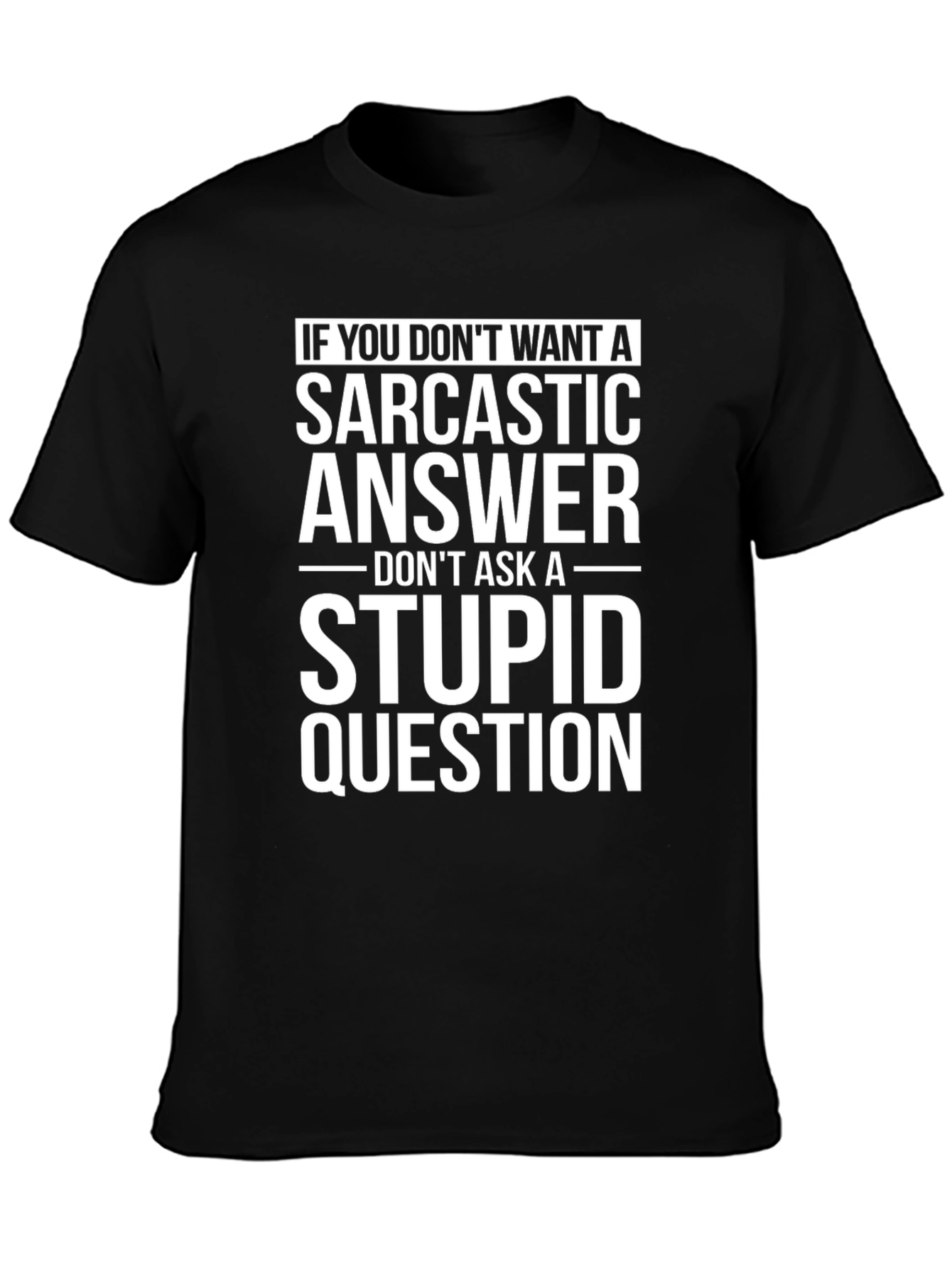 Sarcastic Answer T-Shirt - Funny Graphic Tee