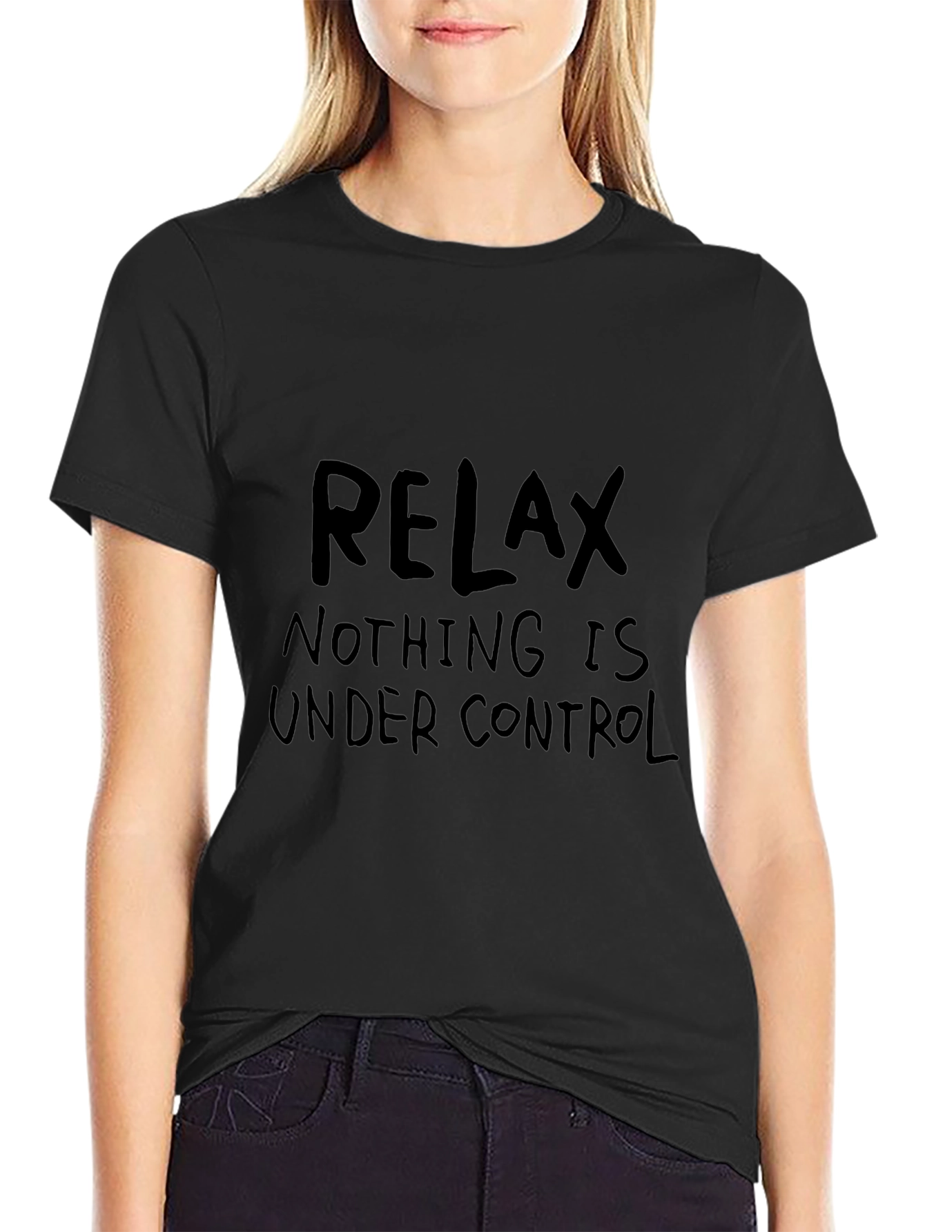 Relax Nothing is Under Control Graphic T-Shirt
